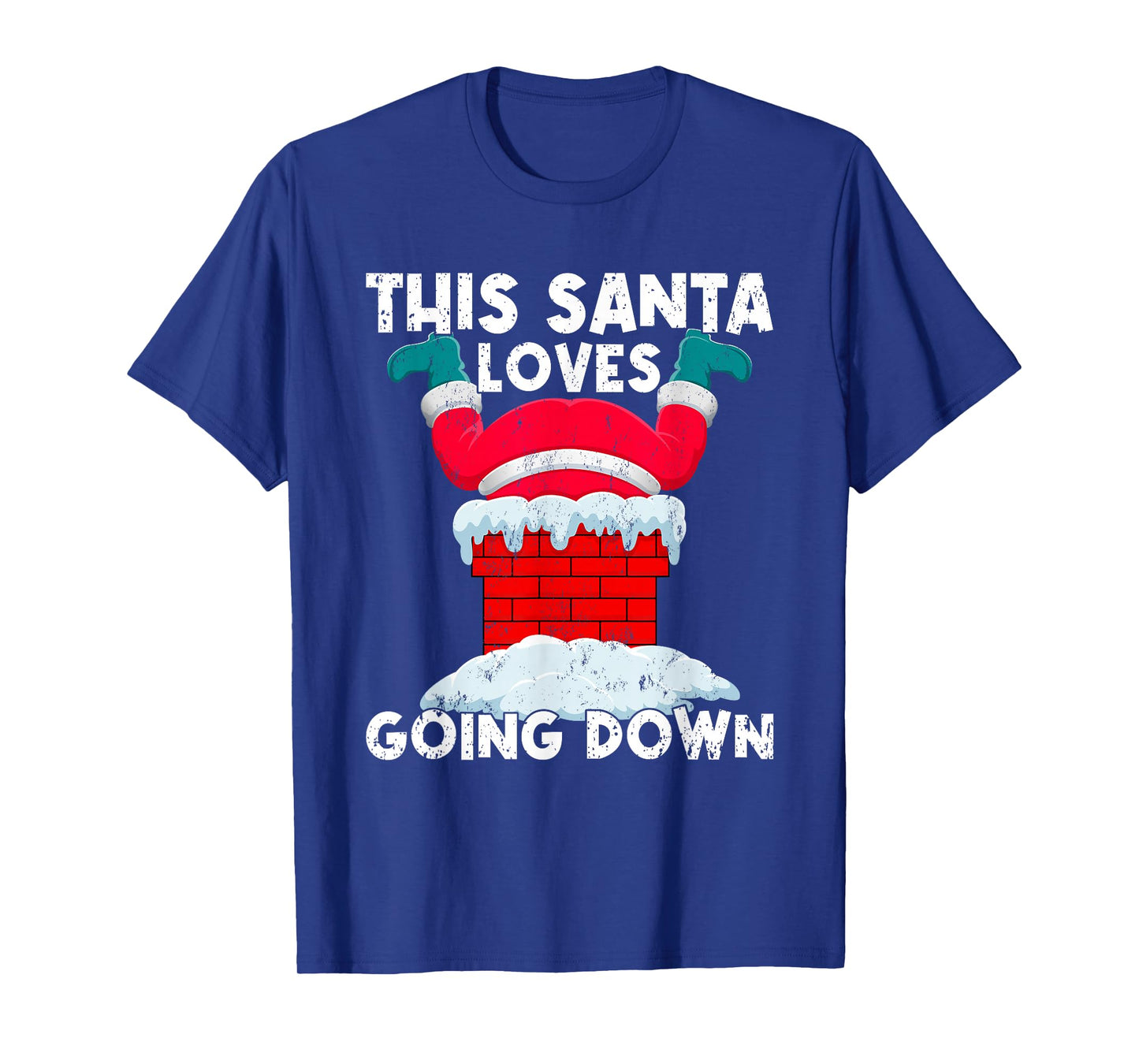 This Santa Loves Going Down Funny Santa Claus Christmas T-Shirt