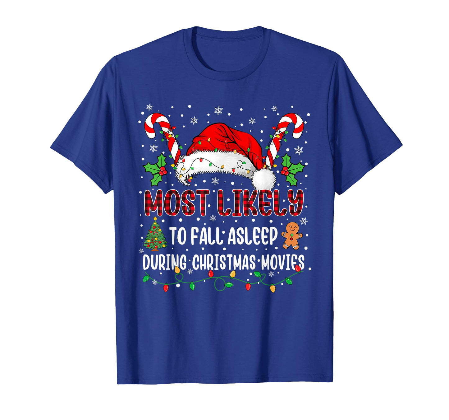 Most Likely to Fall Asleep During Christmas Movies Family T-Shirt