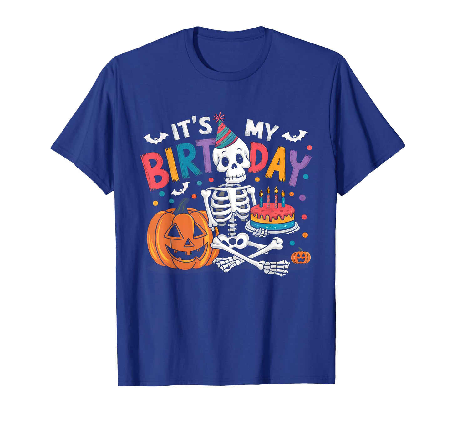 It's My Birthday Skeleton Happy Halloween Birthday Party T-Shirt