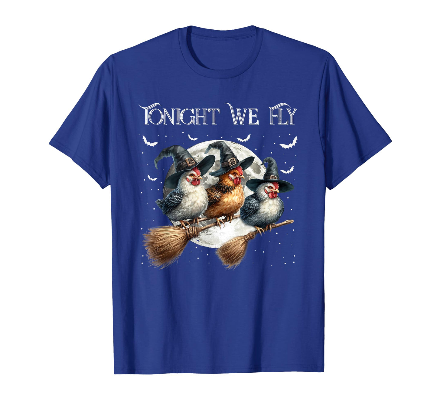 Tonight We Fly Funny Chicken Witches Halloween Costume T-Shirt