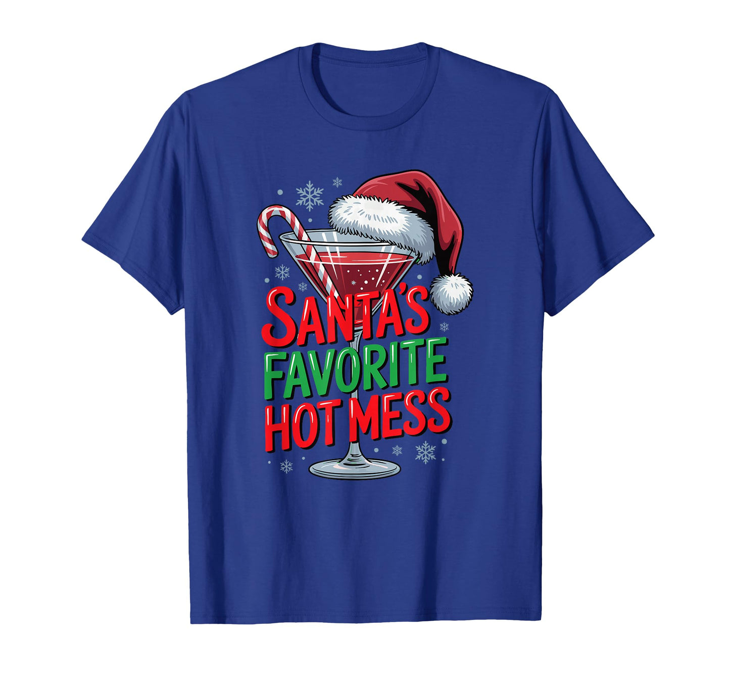 Santa’s Favorite Hot Mess Funny Christmas Sarcastic Humor T-Shirt