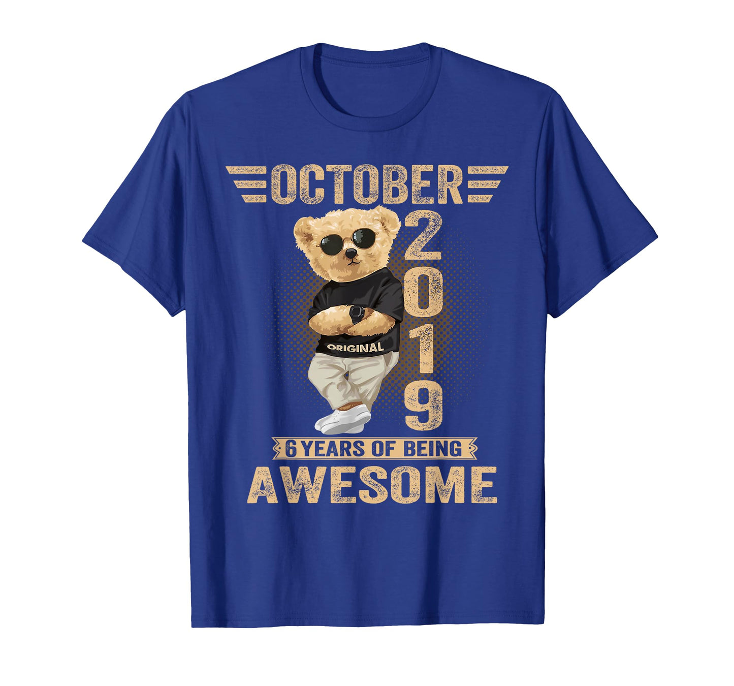 October 6th Birthday Men Women 2019 Awesome Teddy Bear T-Shirt