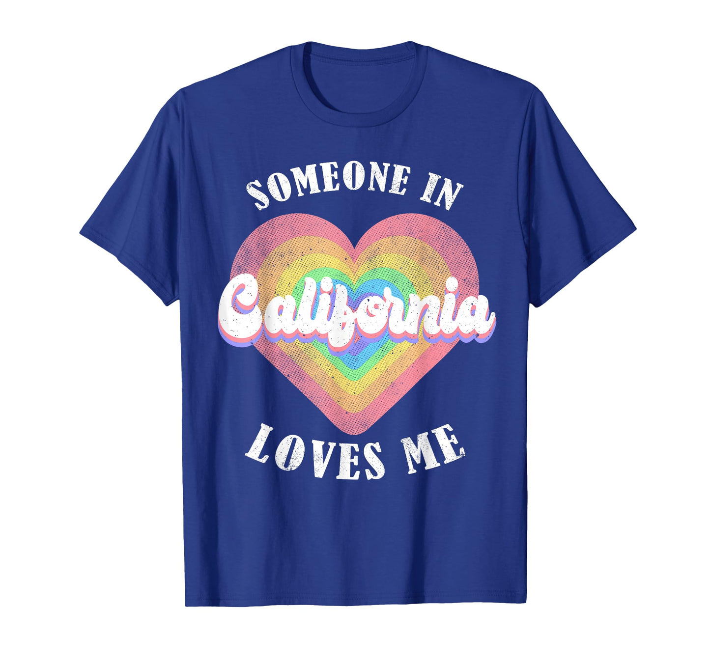 Someone In California Loves Me Heart Retro Groovy T-Shirt