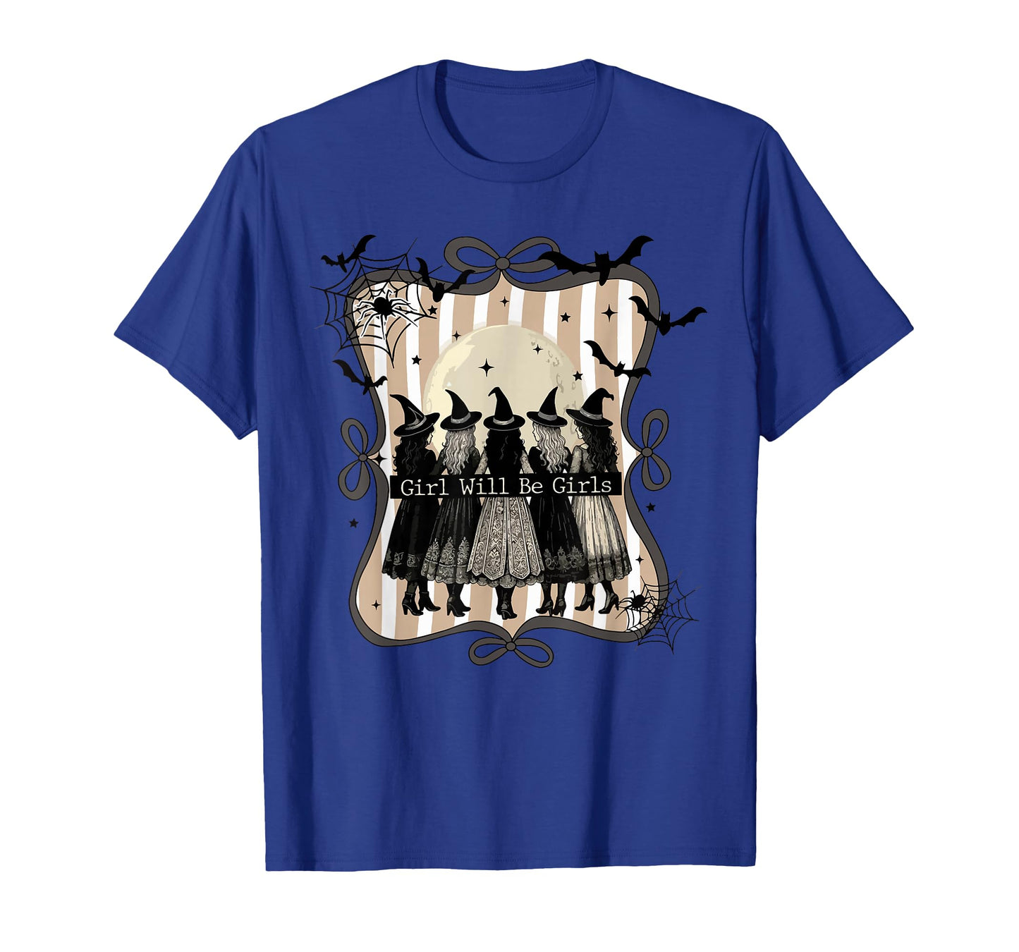 Girl Will Be Girl Witch Halloween Funny Witchy Coquette T-Shirt