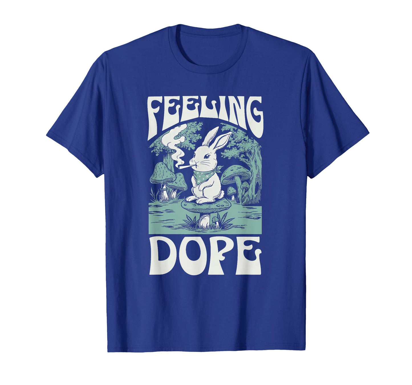 Feeling Dope Bunny 420 Day Vintage Funny Weed Magic Mushroom T-Shirt