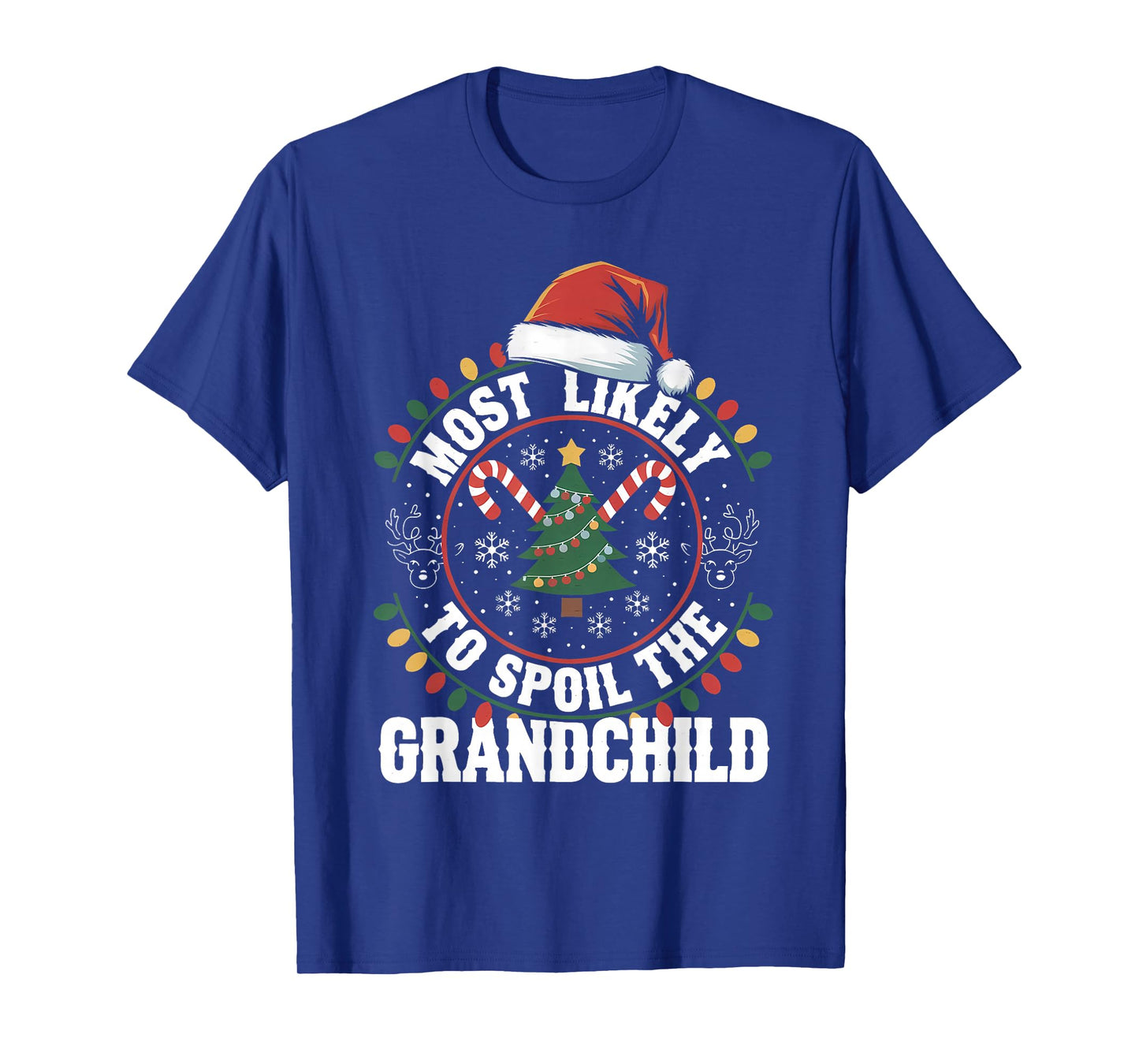 Funny Christmas Party Most Likely to Spoil The Grandchild T-Shirt