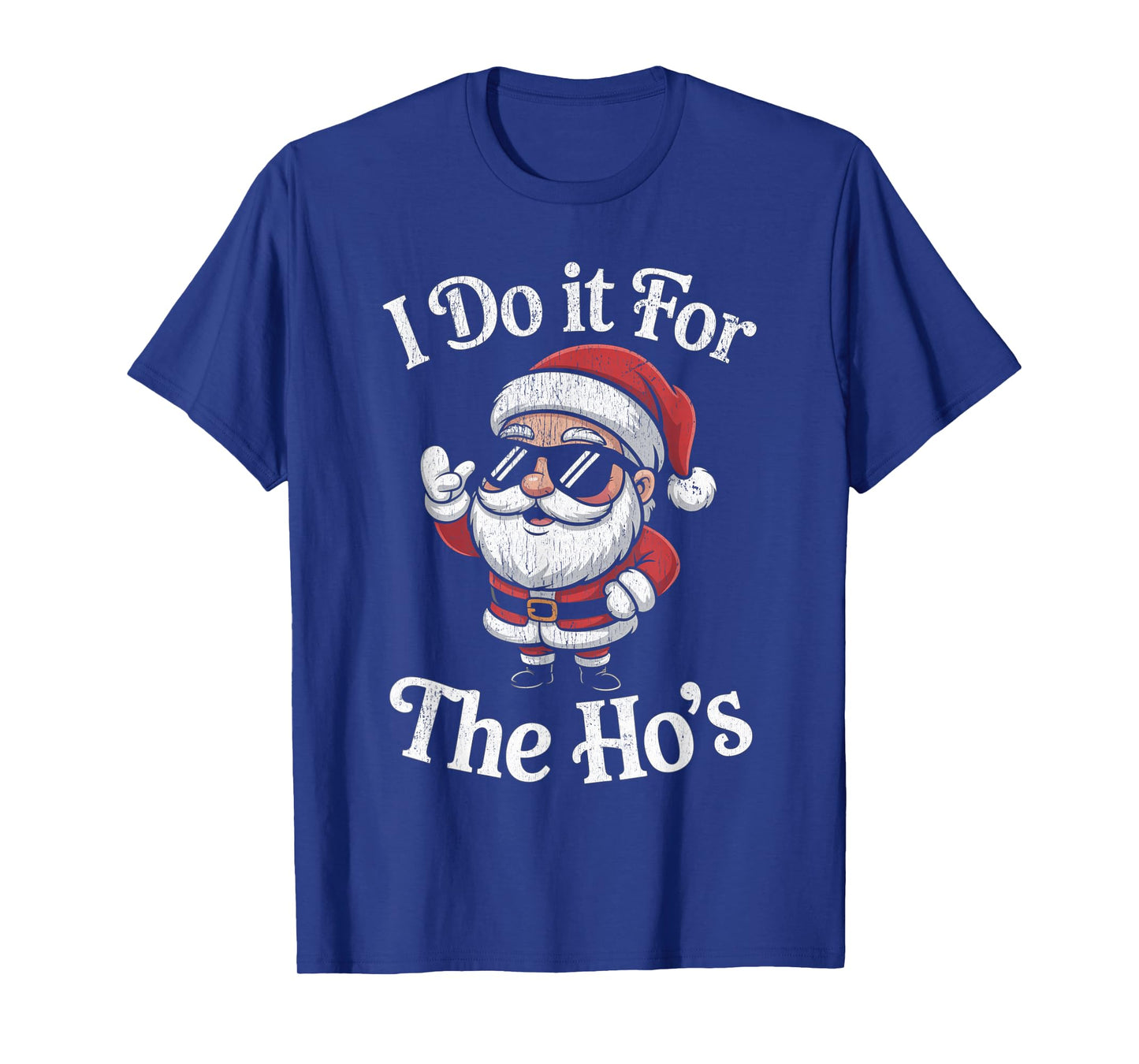 I Do It for The Ho's Funny Christmas Santa T-Shirt