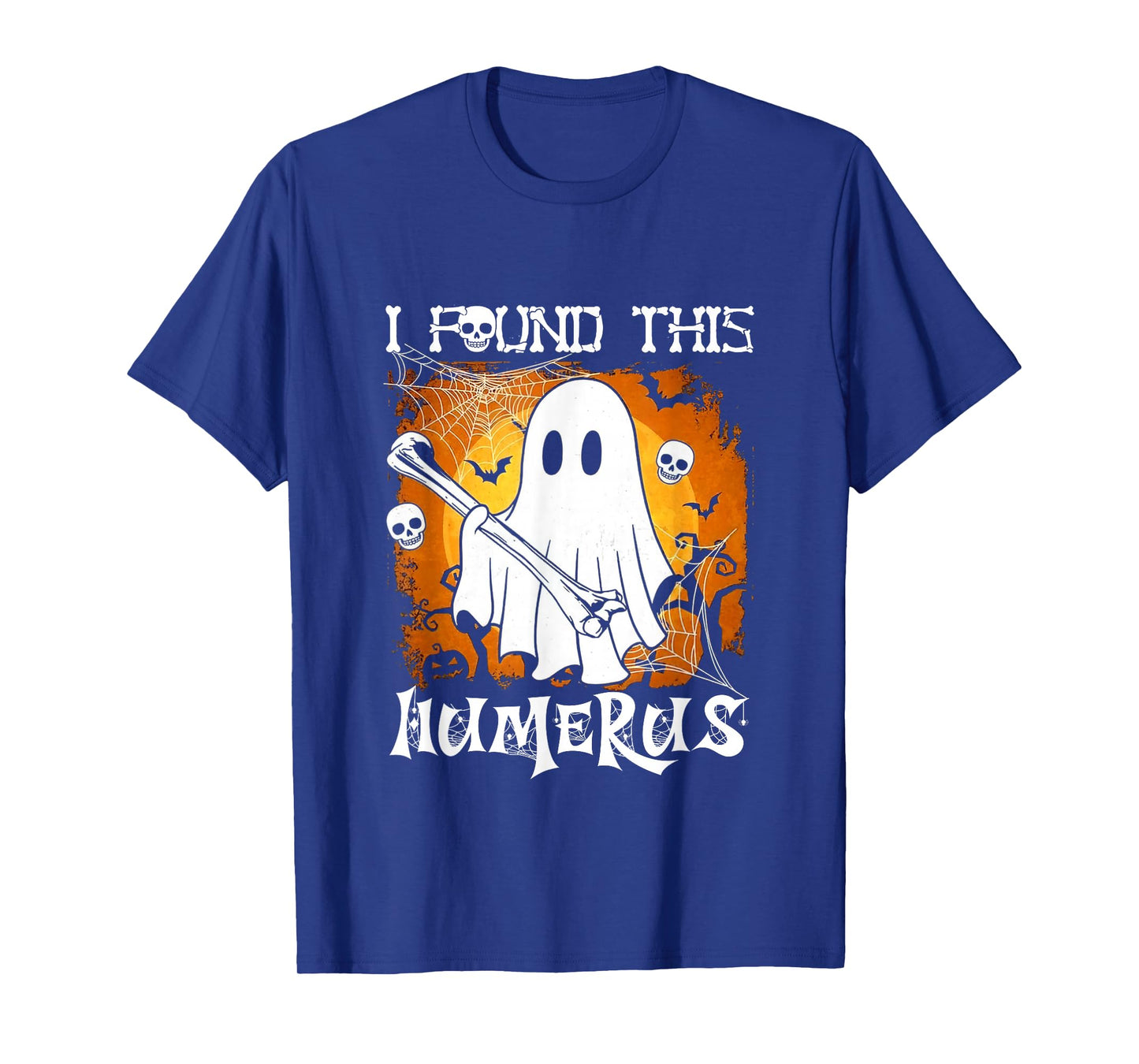 Funny Skeleton I Found This Humerus Halloween Costume T-Shirt