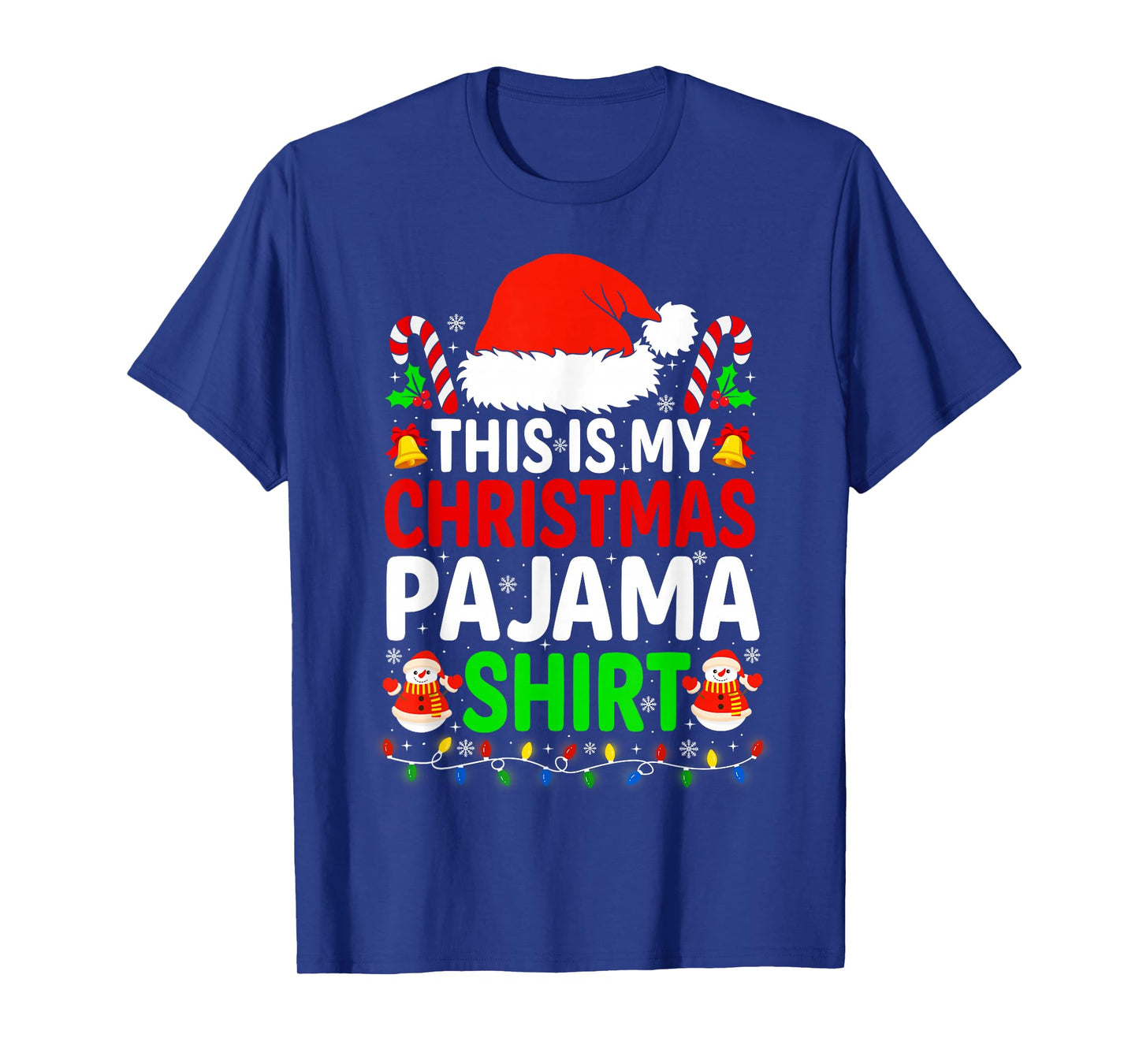 This is My Christmas Pajama Shirt Funny Xmas PJs Men Women T-Shirt