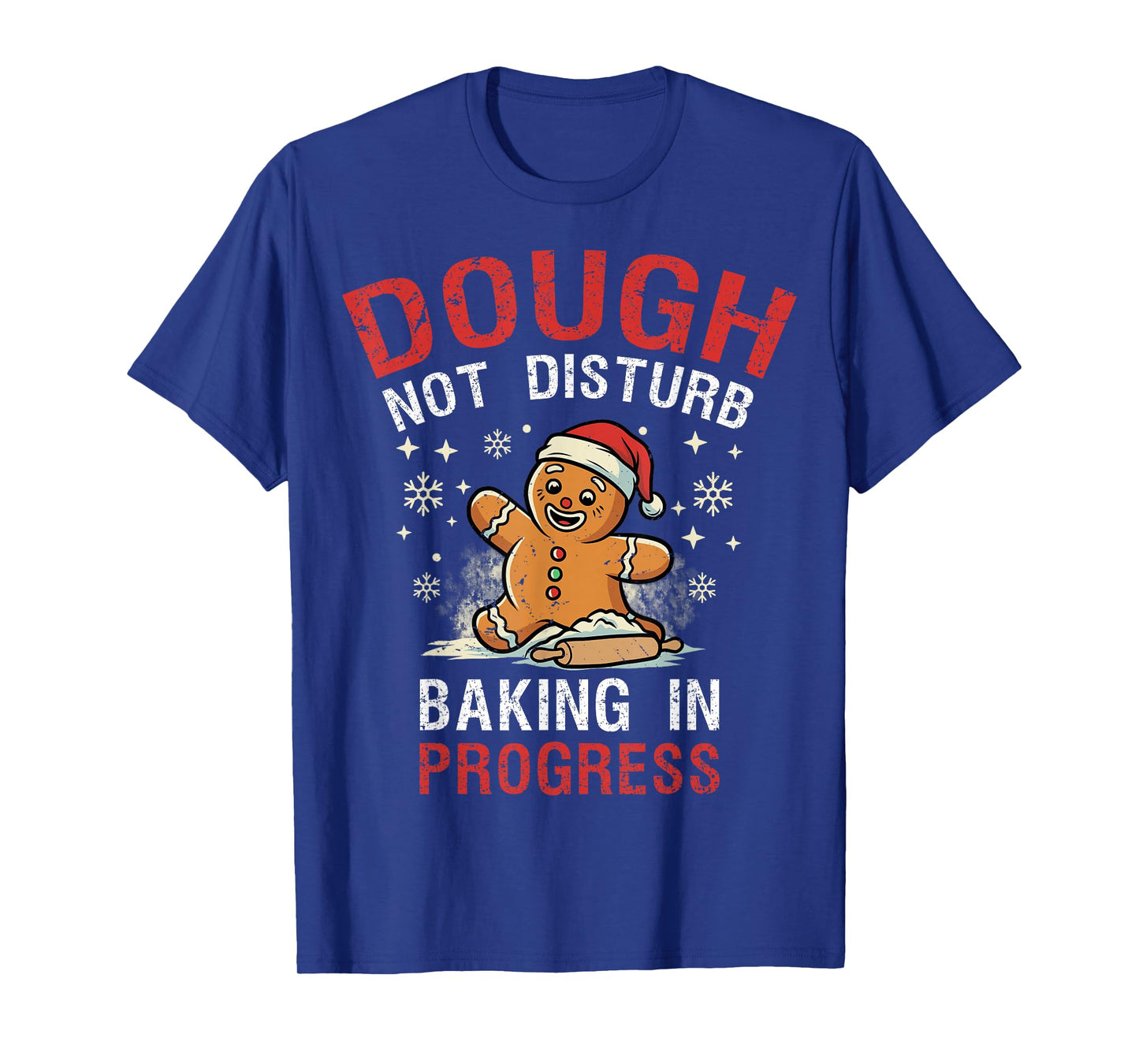 Dough Not Disturb Baking Christmas Santa Xmas Family T-Shirt