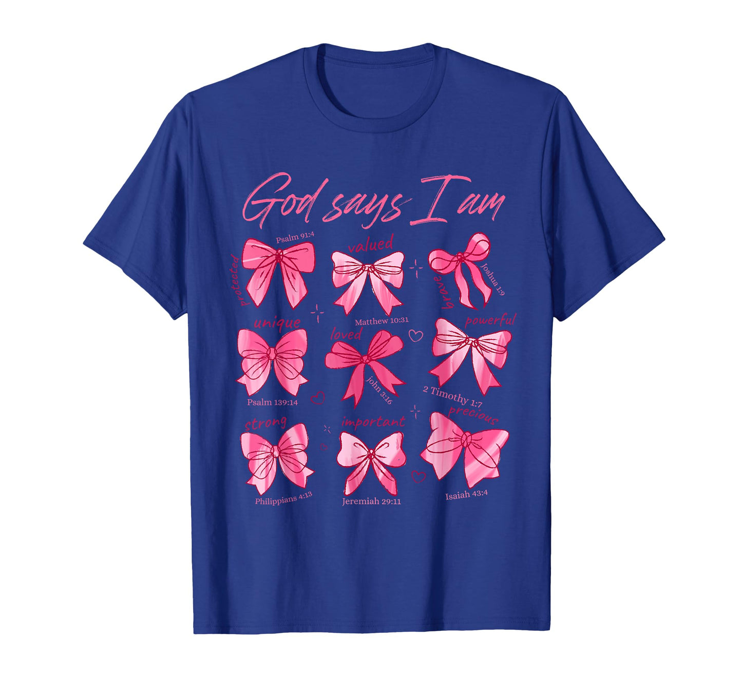 Christian God Say Am Bow Jesus Teen Girl Women Good Sister T-Shirt