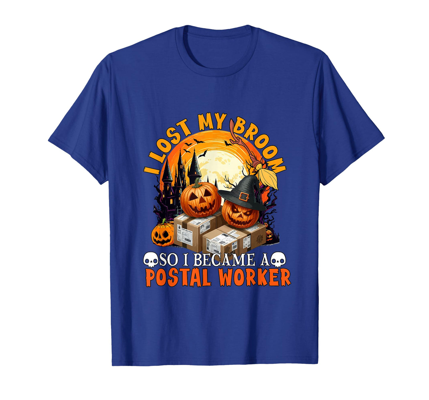 Lost Broom So I Became A Postal Worker Halloween Witch Lover T-Shirt