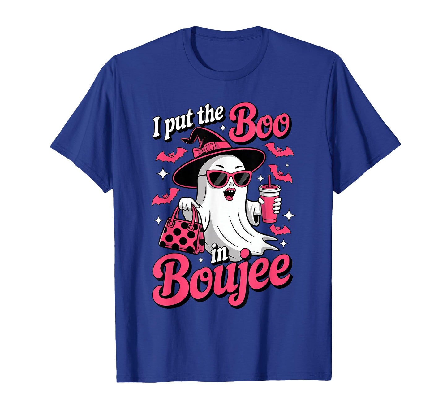 I Put The Boo in Boujee Pink Ghost Halloween Sassy Womens T-Shirt