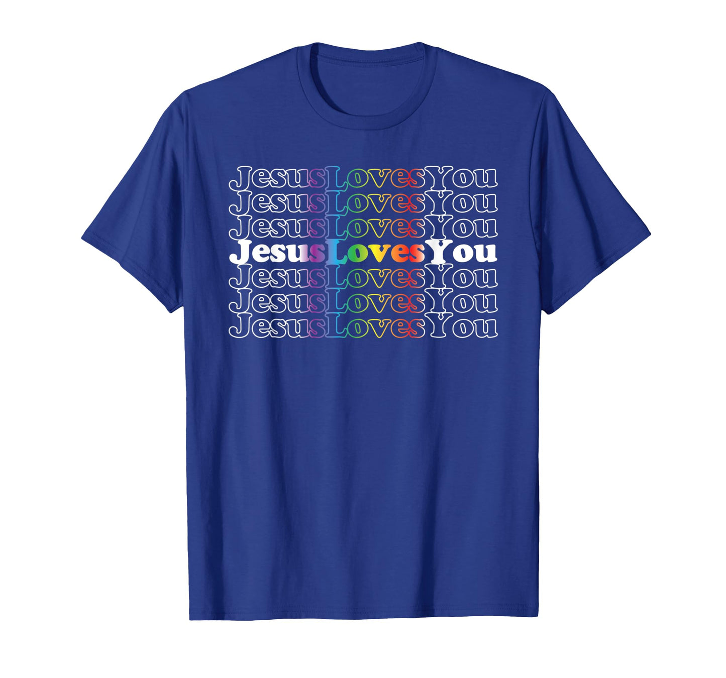 Jesus Loves You LGBT Rainbow Christians Pride T-Shirt