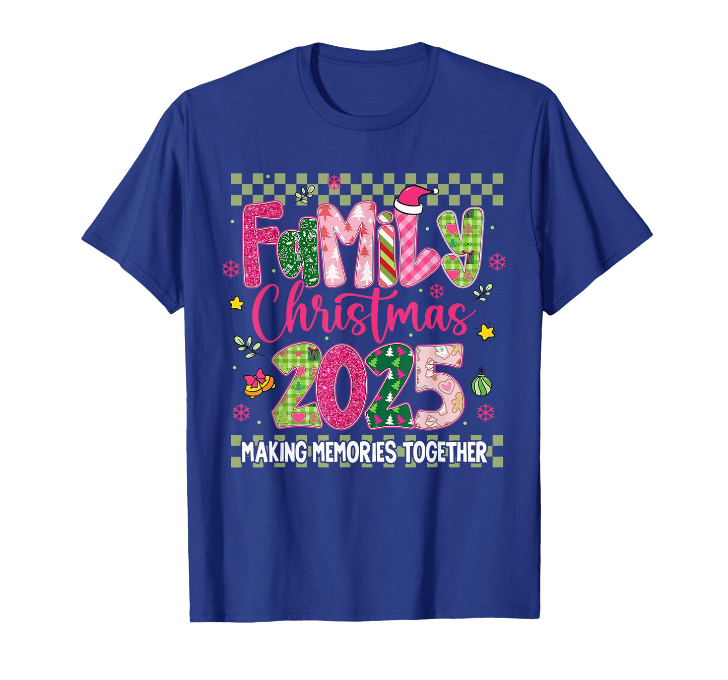 Family Christmas 2025 Making Memories Together Xmas Matching T-Shirt