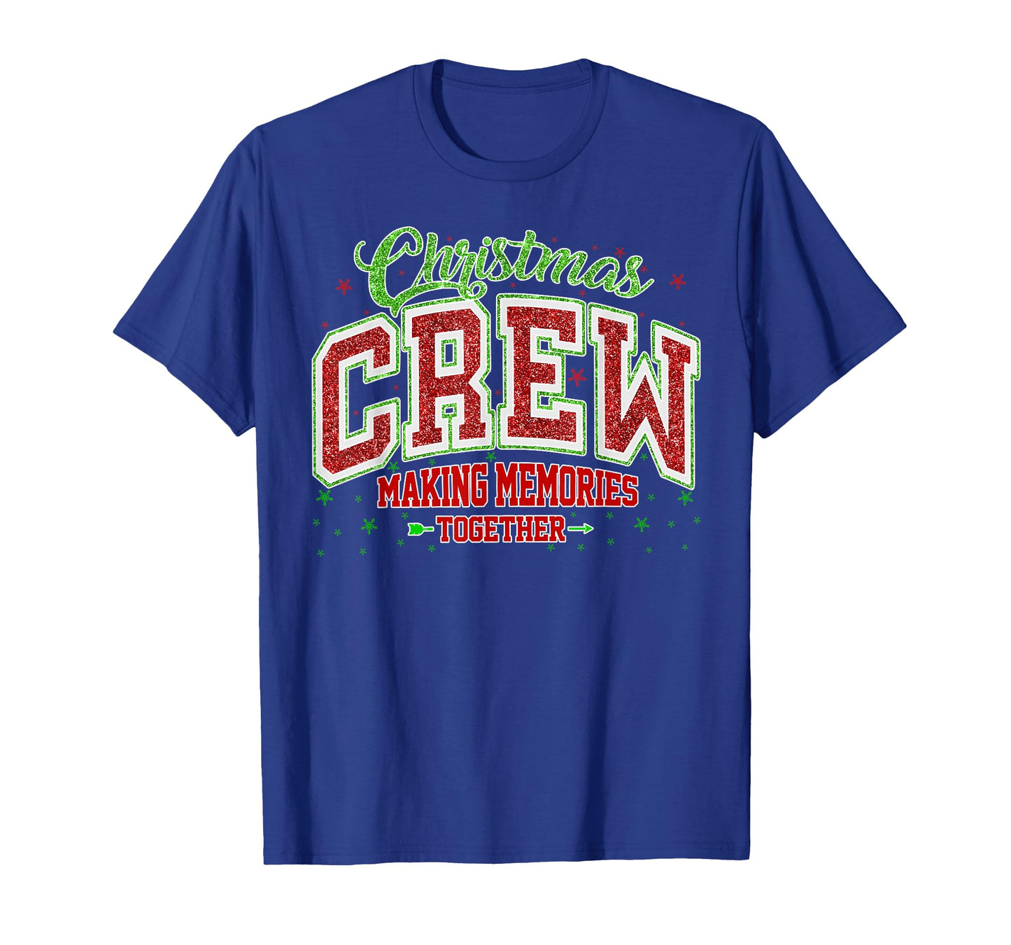 Christmas Crew Making Memories Together Pajamas Holiday Xmas T-Shirt