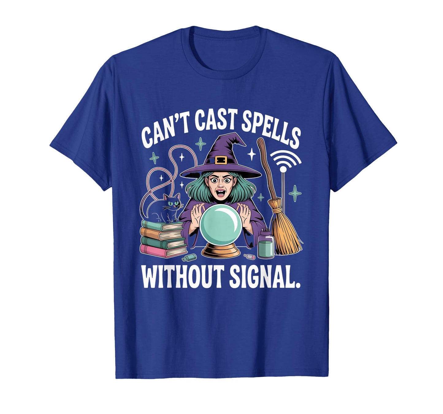 Witch Can't Cast Spells Without Signal Funny Halloween T-Shirt