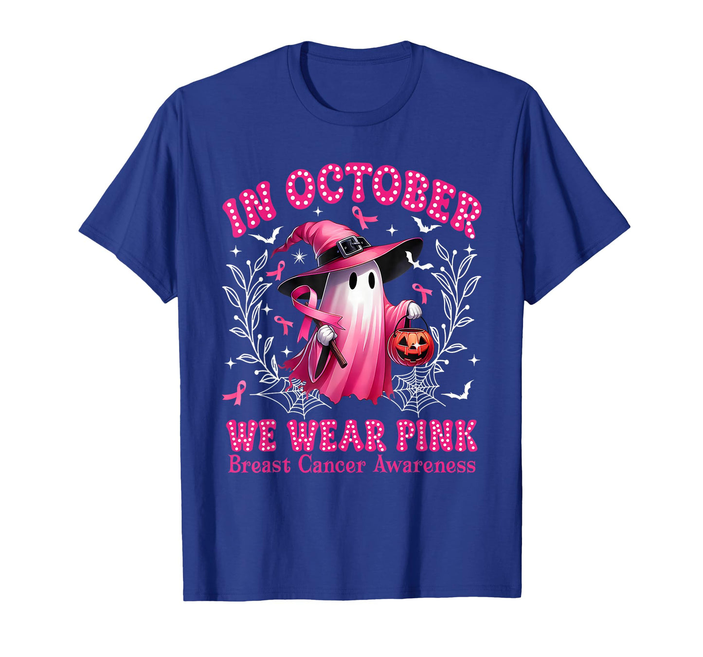 in October We Wear Pink Women Ghost Breast Cancer Awareness T-Shirt