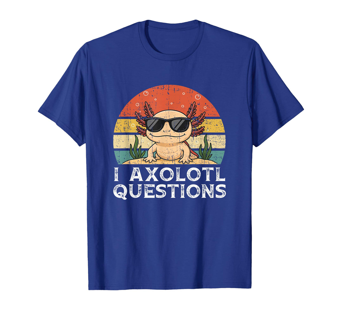 Vintage Funny I Axolotl Questions T-Shirt
