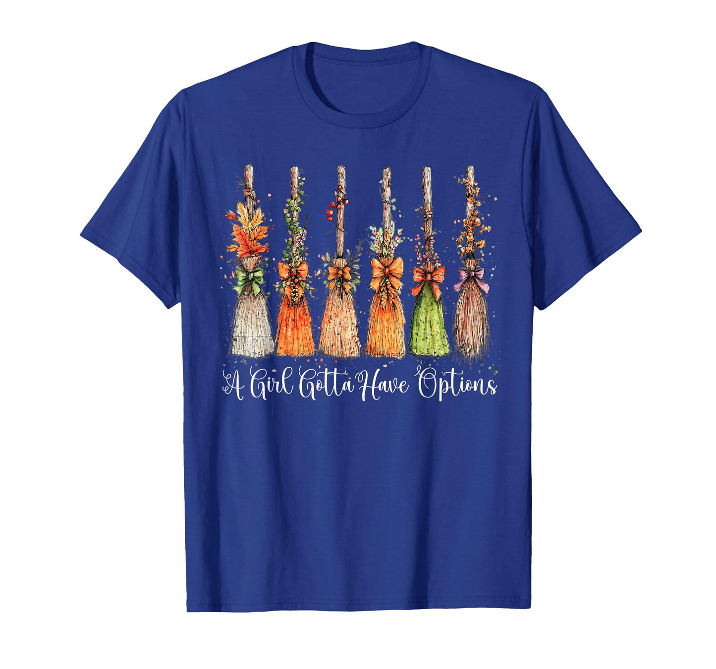 A Girl Gotta Have Options Halloween Witches Bow Floral Broom T-Shirt
