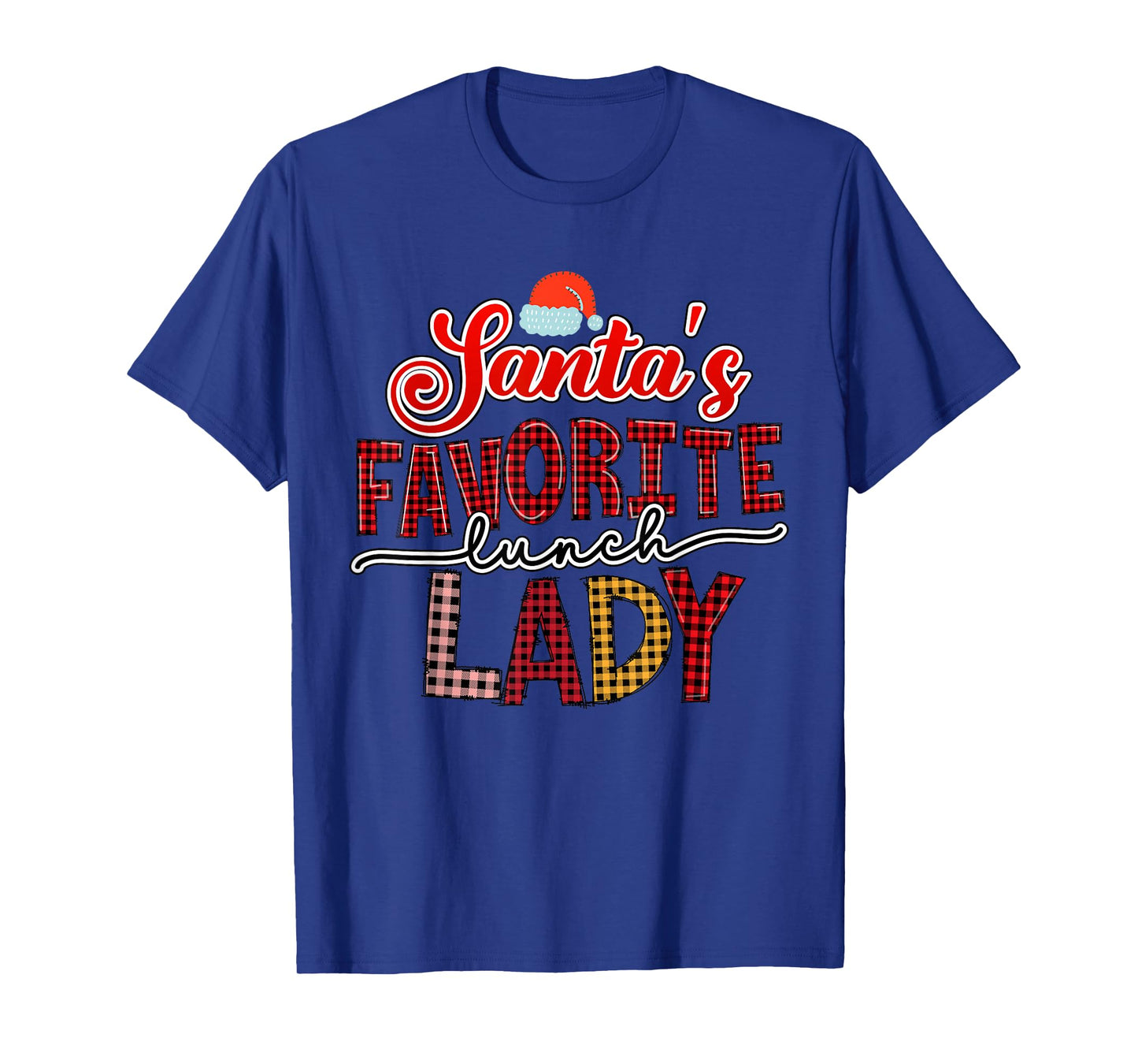 Santa Favorite Cafeteria Christmas Lunch Lady Back to School T-Shirt