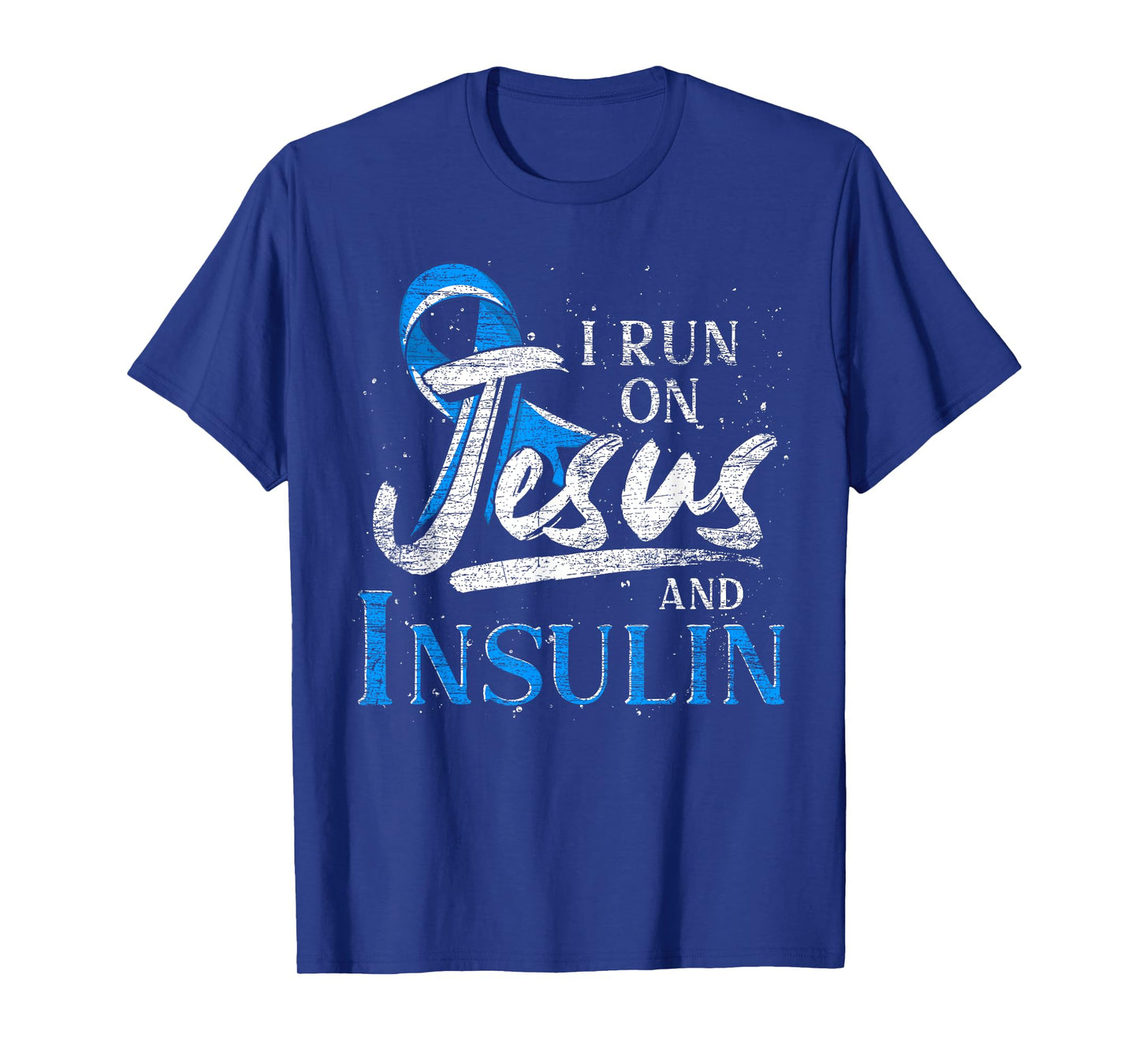Blue Ribbon I Run On Jesus And Insulin Diabetes Awareness T-Shirt
