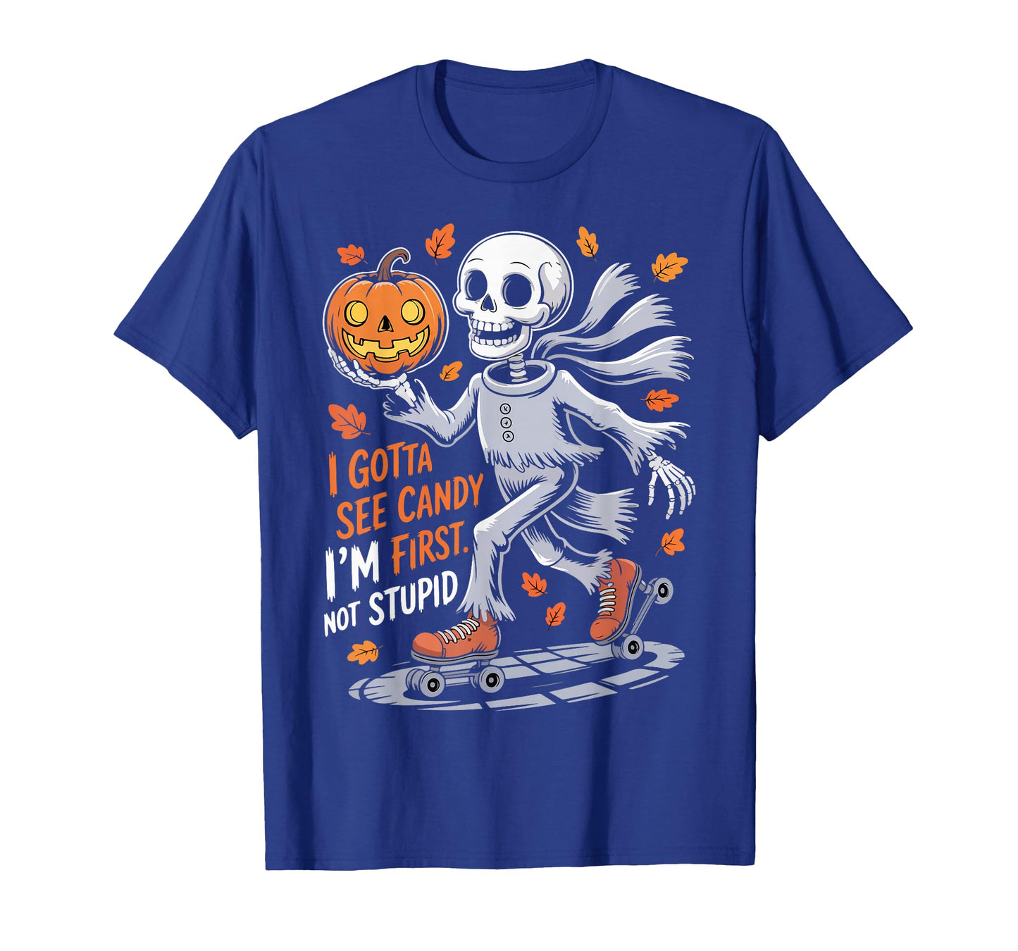I Gotta See The Candy First I'm Not Stupid Halloween Ghosts T-Shirt