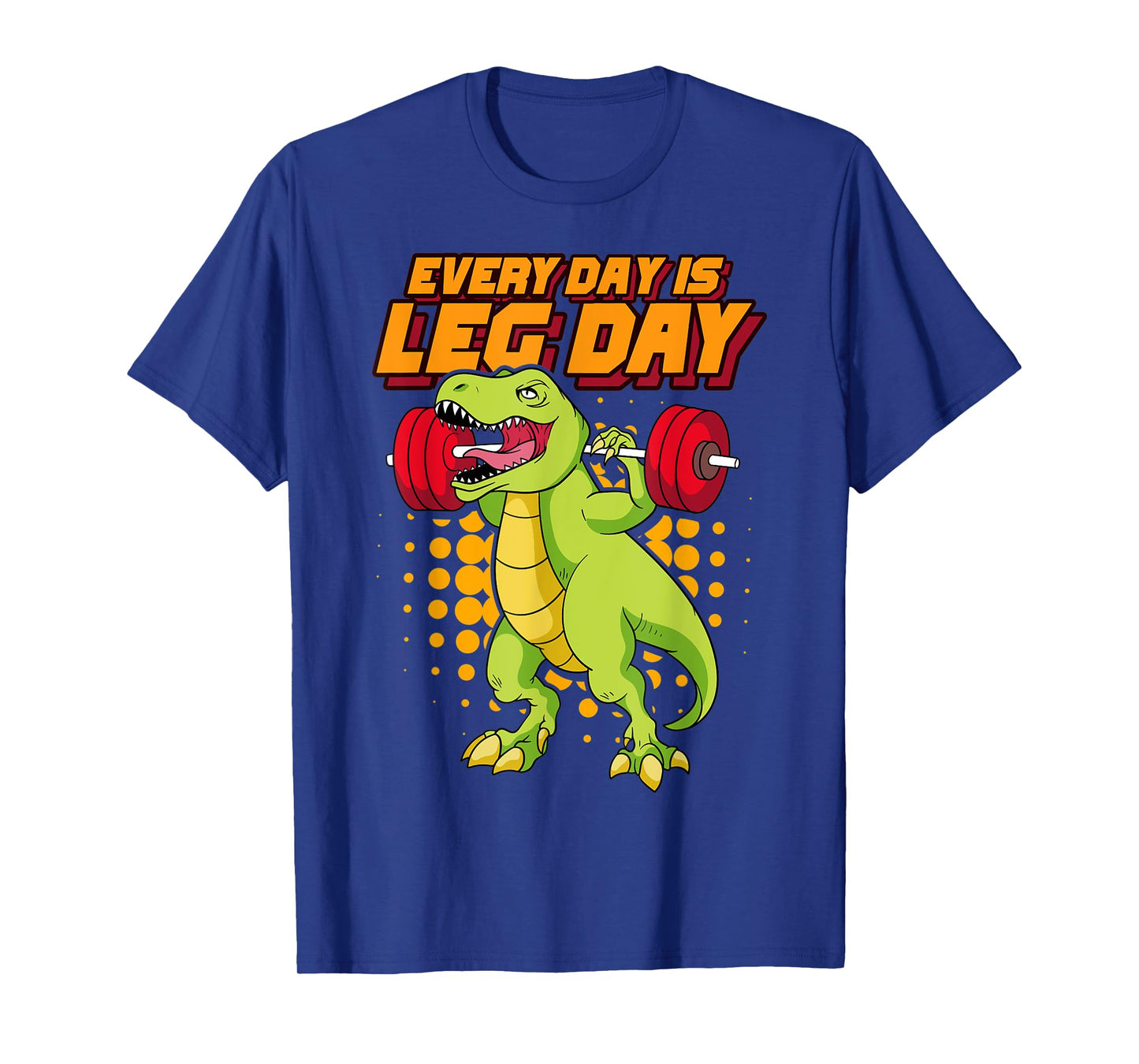 Every Day Is Leg Day Bodybuilder Gym Workout Bodybuilding T-Shirt