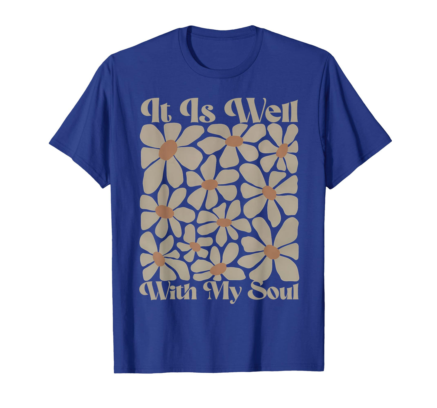 It Is Well With My Soul Vintage Floral Christian Religious T-Shirt