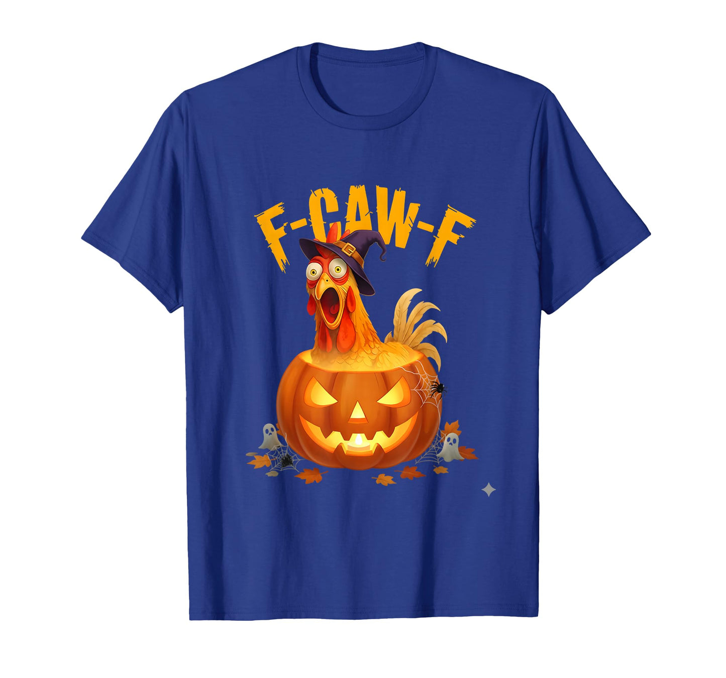 F-Caw-F Funny Chicken Pumpkin Witch Halloween Design T-Shirt