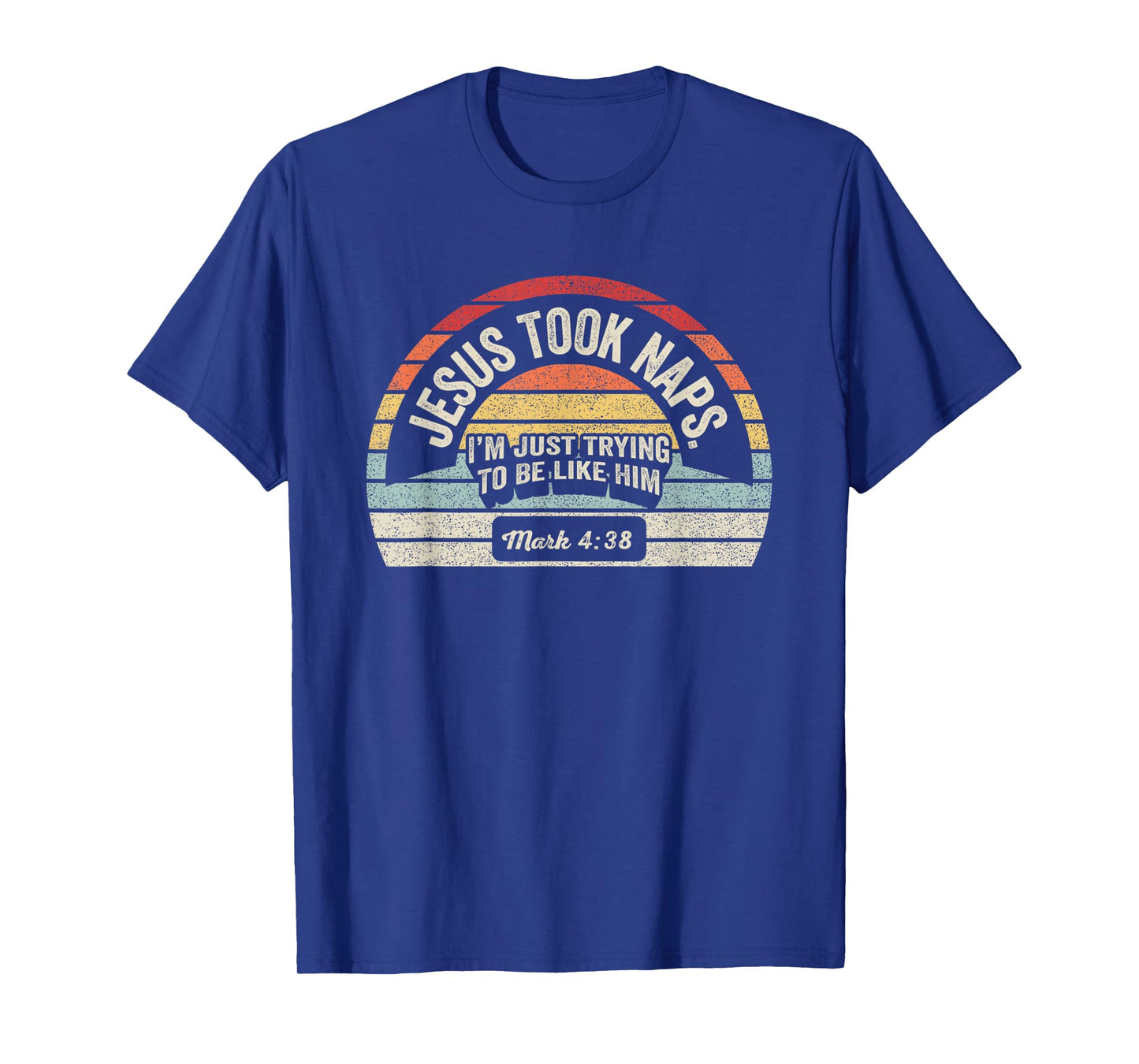 Retro Jesus Took Naps Mark 4 38 Christian Funny Faith T-Shirt