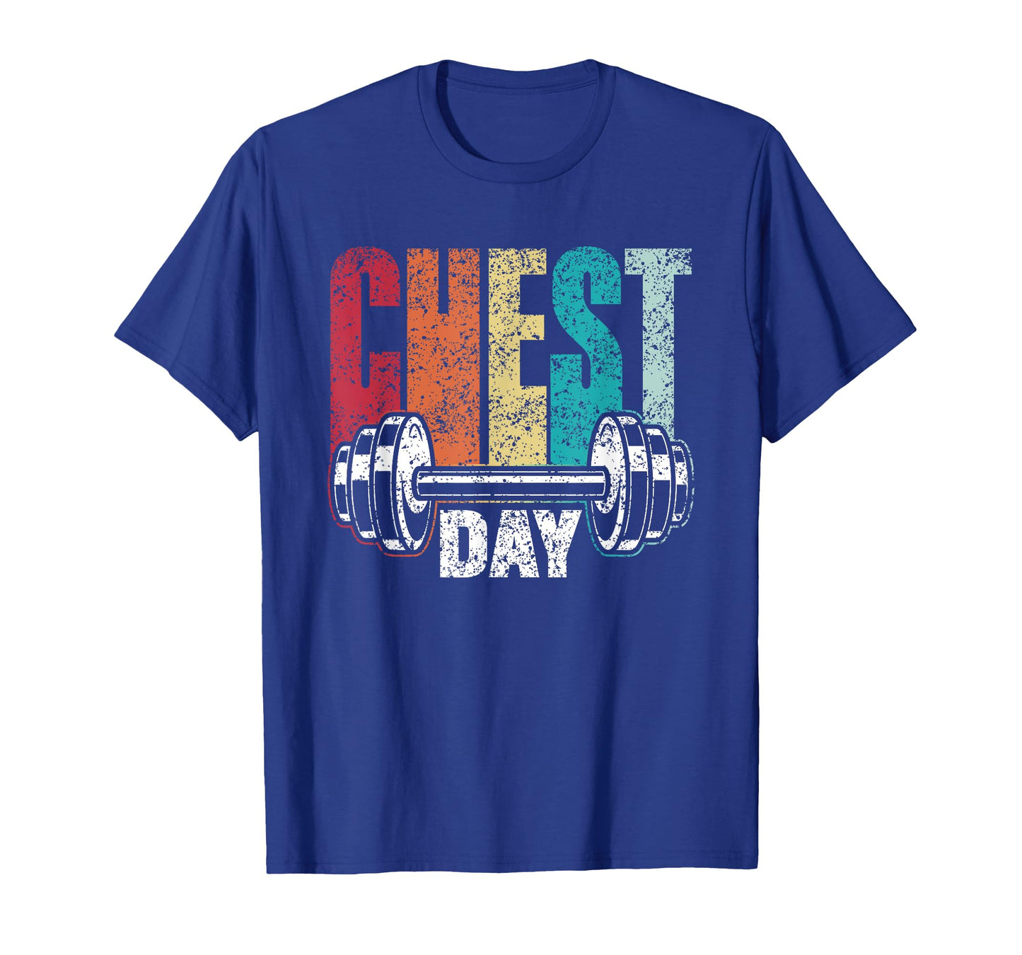 Chest Day Workout Weightlifting Gym Bodybuilding Chest Day T-Shirt