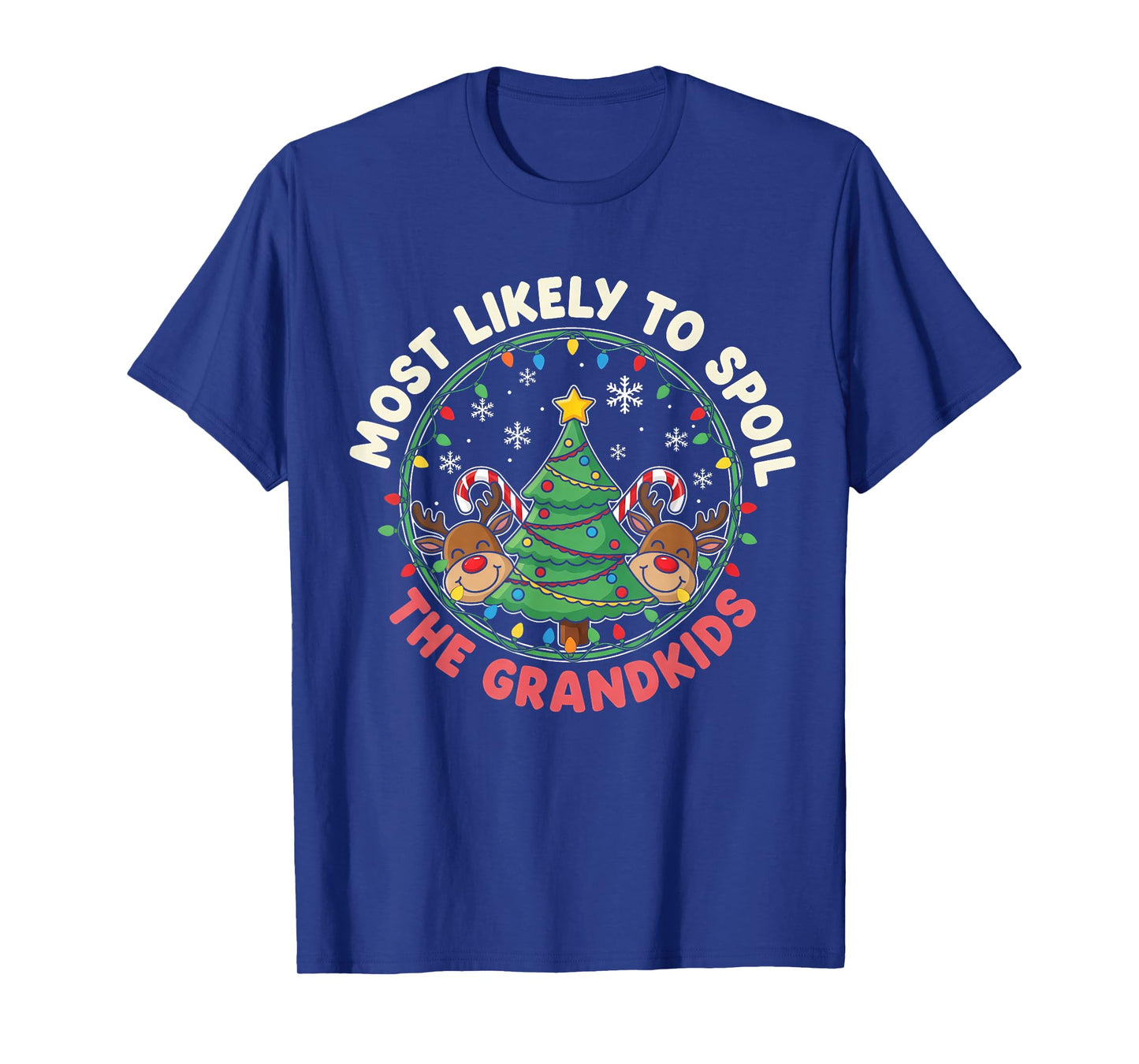Most Likely to Spoil The Grandkids Christmas Party Men Women T-Shirt
