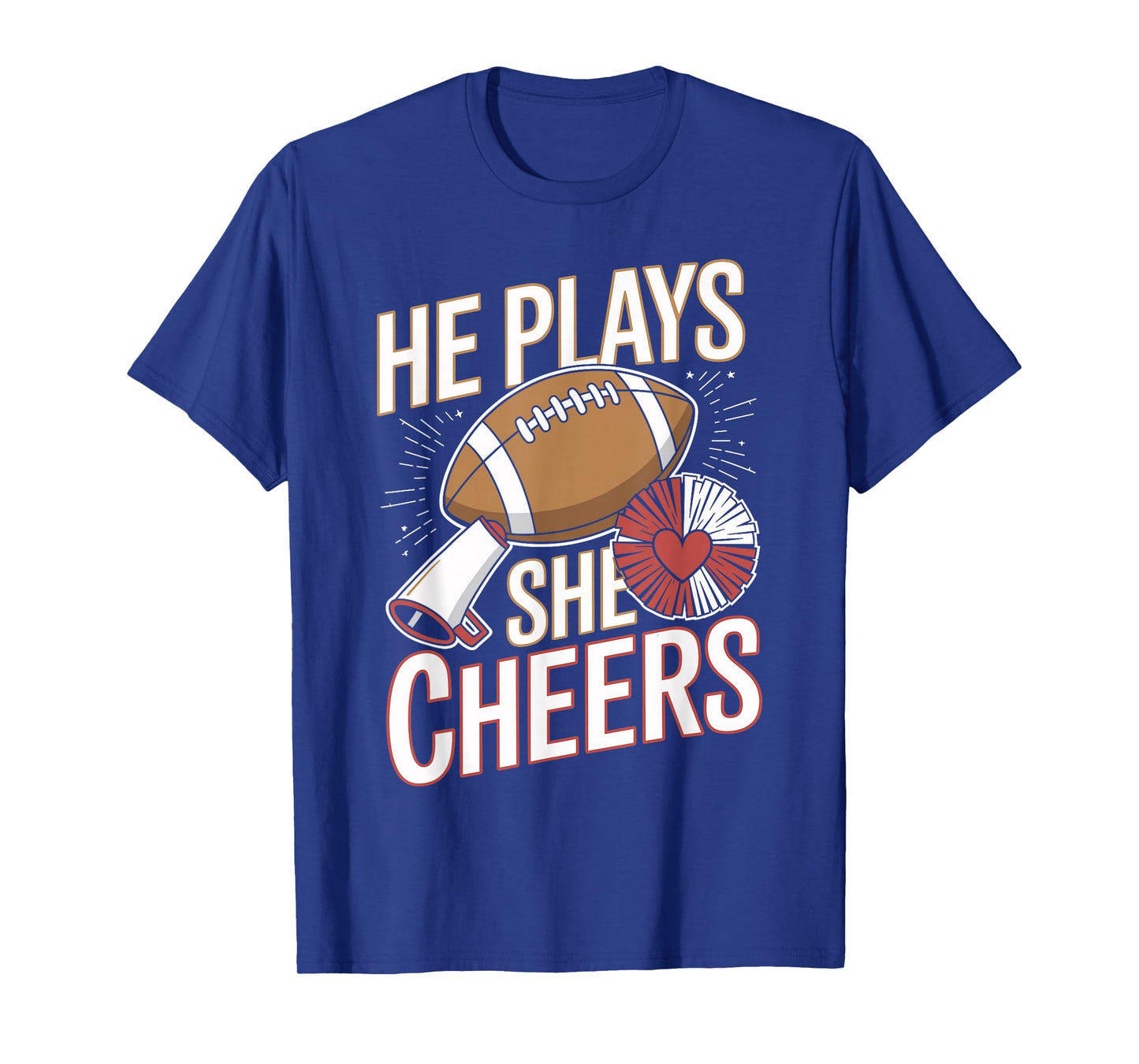 He Plays She Cheers Football Cheerleading T-Shirt
