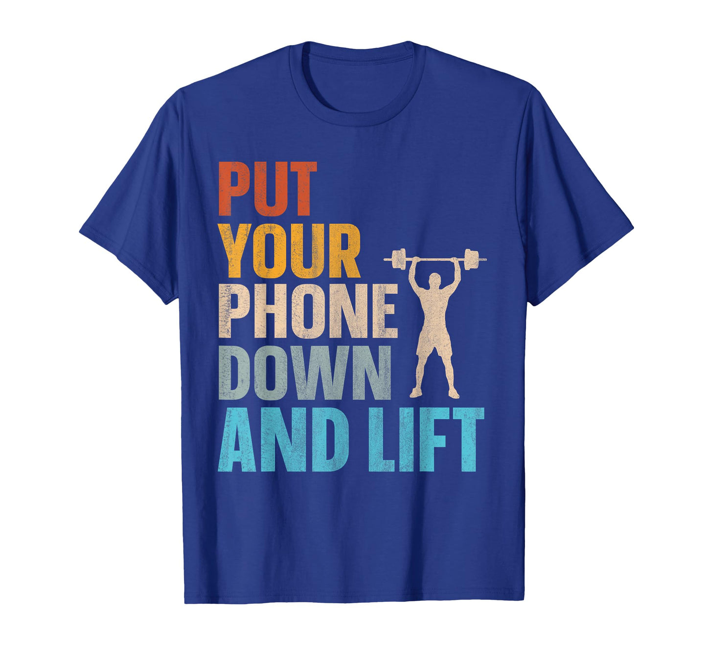 Put Your Phone Down And Lift T-Shirt