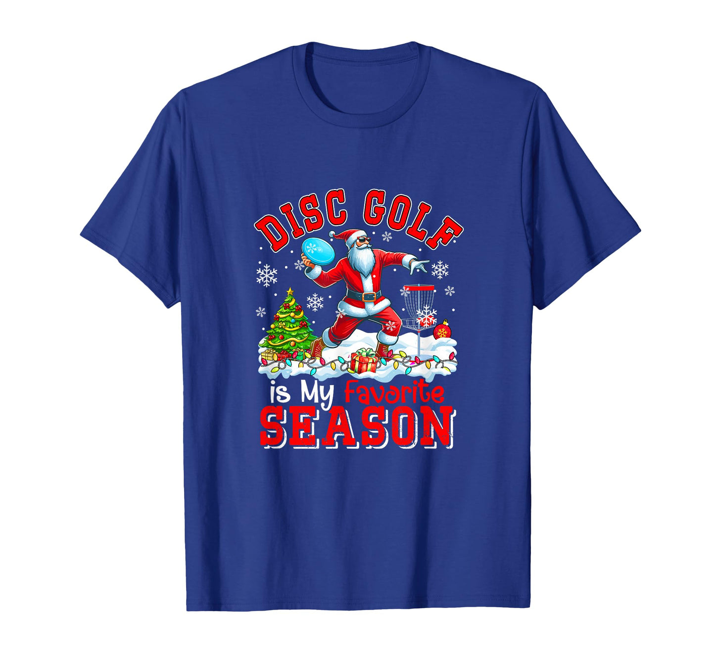 Disc Golf is Favorite Season Costume Player Christmas Santa T-Shirt