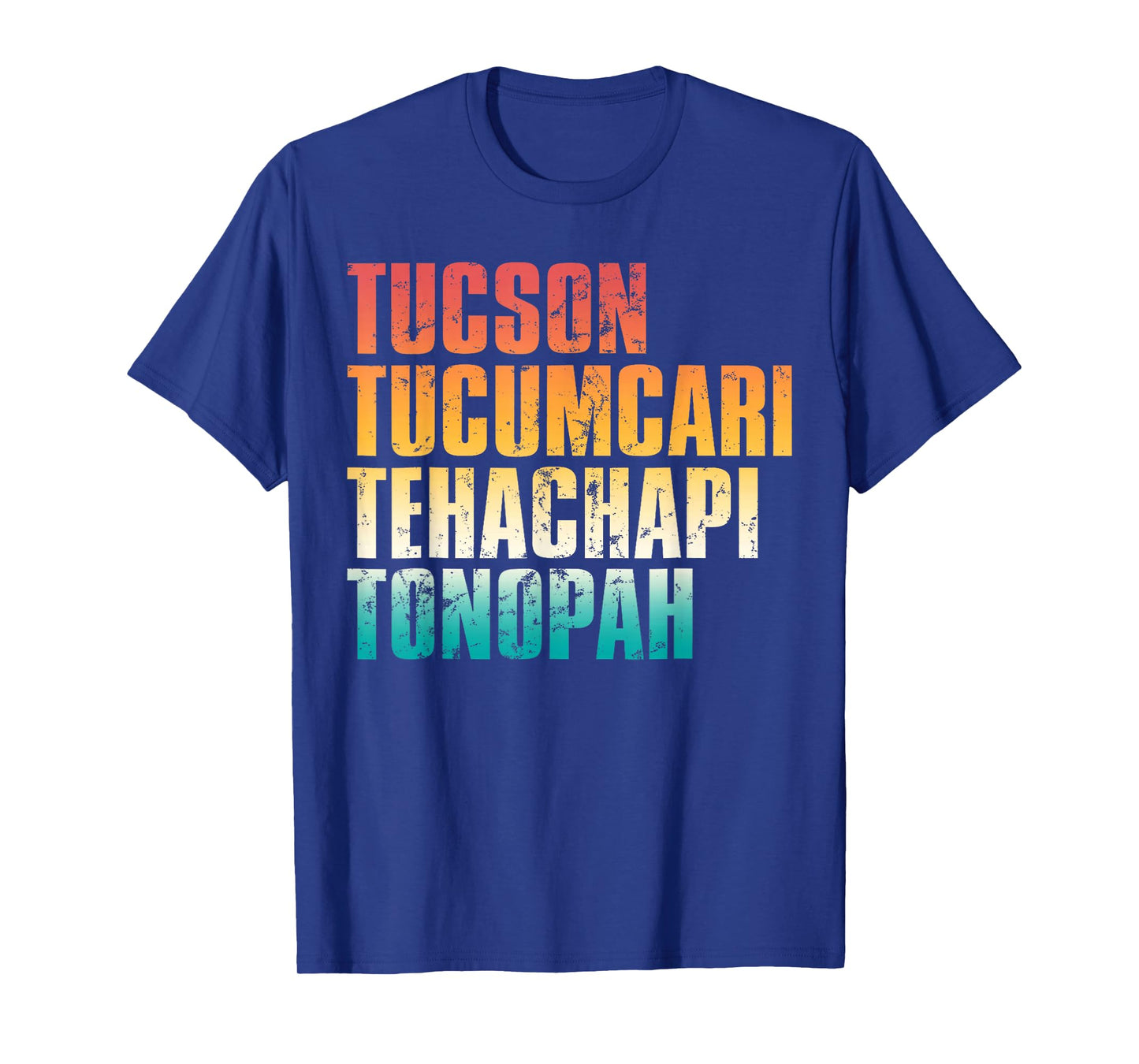 Tucson Tucumcari Tehachapi Tonopah Retro Americana Travel T-Shirt