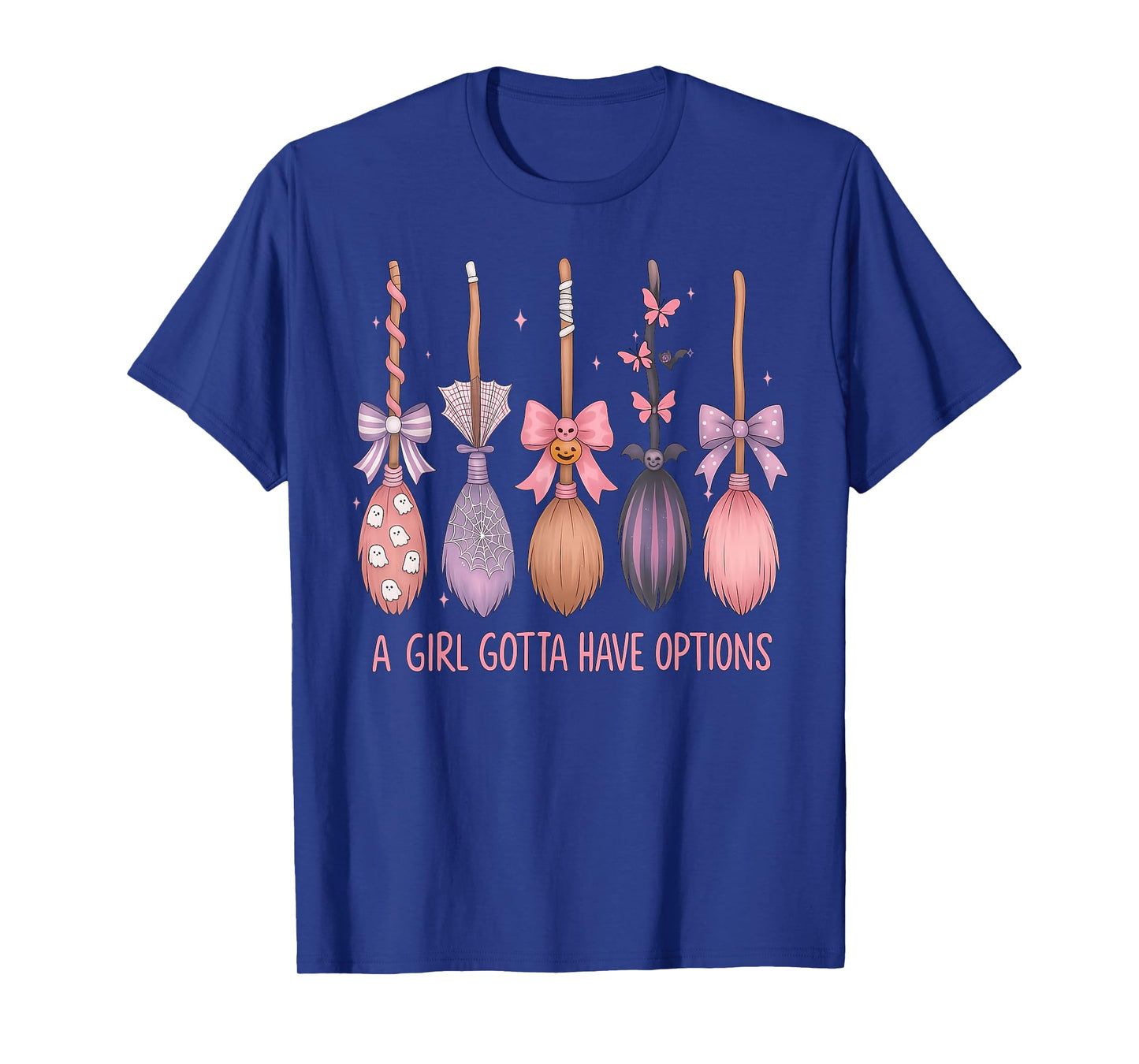 Pink Coquette A Girl Gotta Have Options Witch Brooms T-Shirt