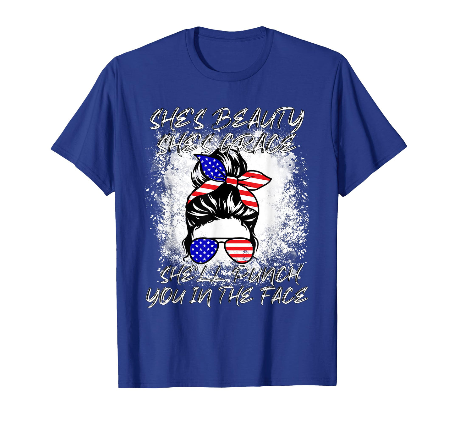She's Beauty She's Grace She'll Punch You In The Face T-Shirt