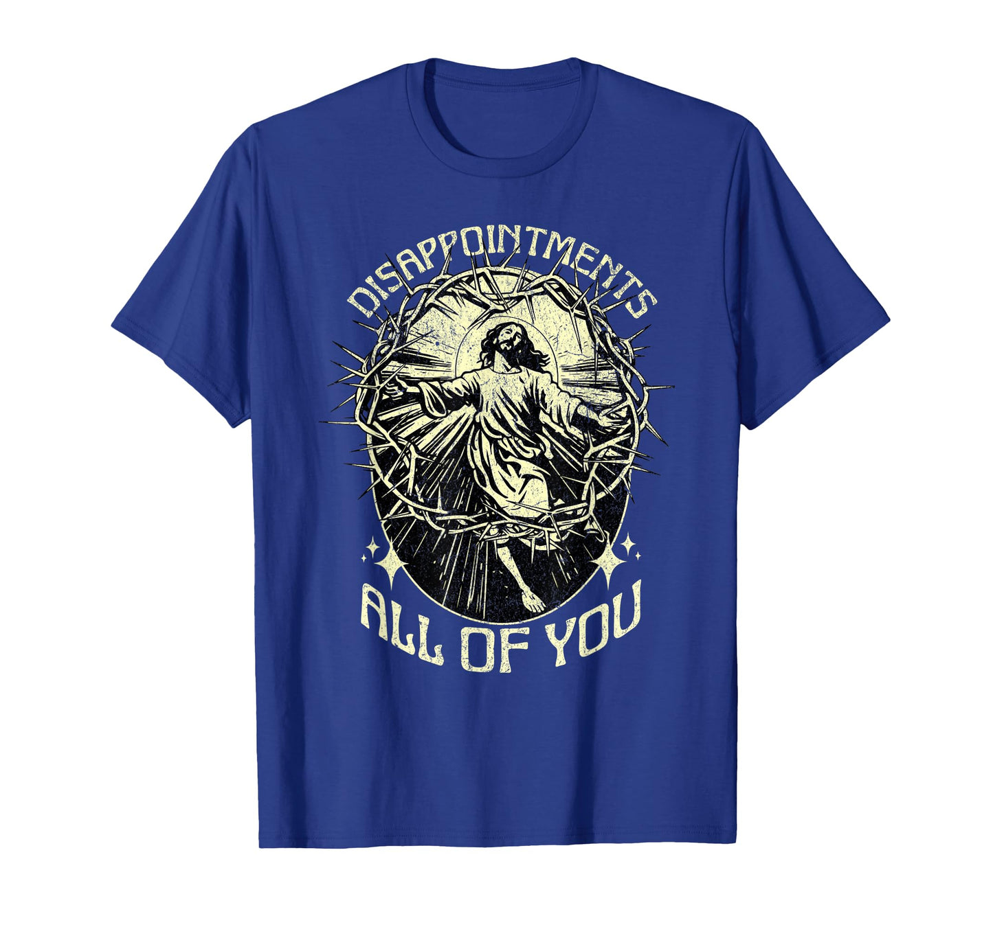 Vintage Disappointments All Of You Funny Jesus Crown Meme T-Shirt