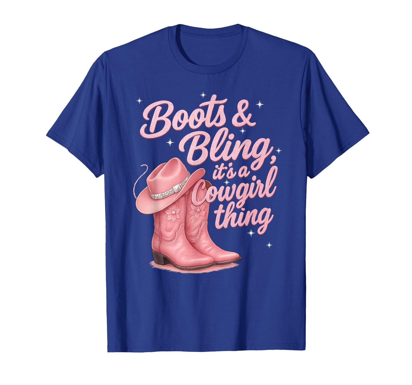 Funny Cowgirl Boots And Bling It's a Cowgirl Thing T-Shirt