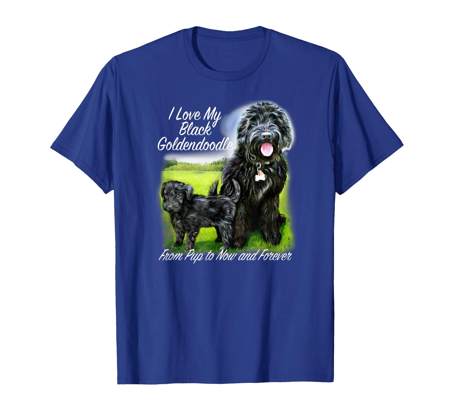 Golden Doodle I Love My Black Goldendoodle From Pup Forever T-Shirt