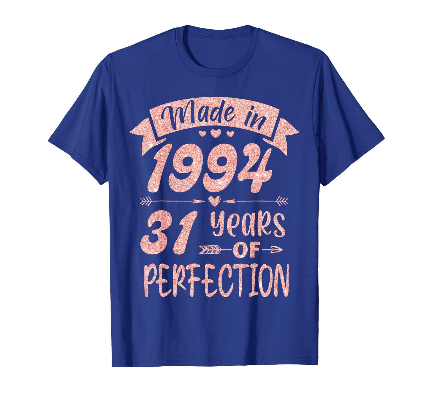 Made in 1994 31 Years Of Perfection Girl Women Birthday T-Shirt