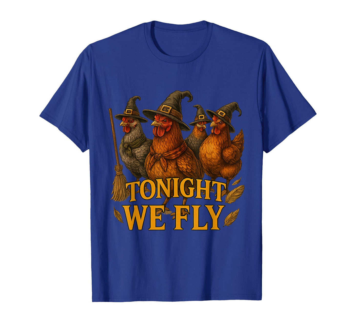 Tonight We Fly Funny Chicken Spooky Season Farm Halloween T-Shirt