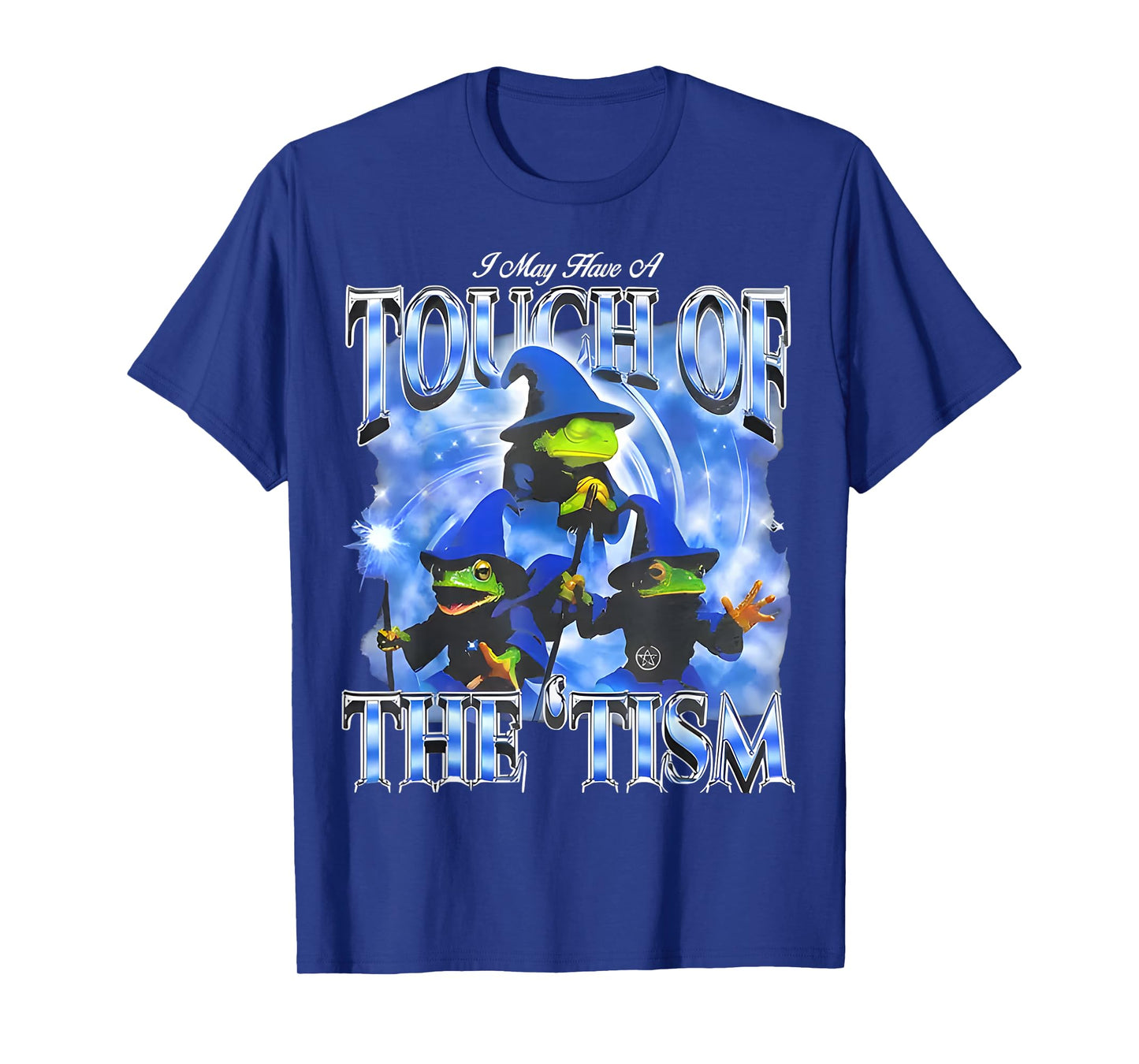 Funny Wizard Frog Witch I May Have a Touch of The Tism T-Shirt