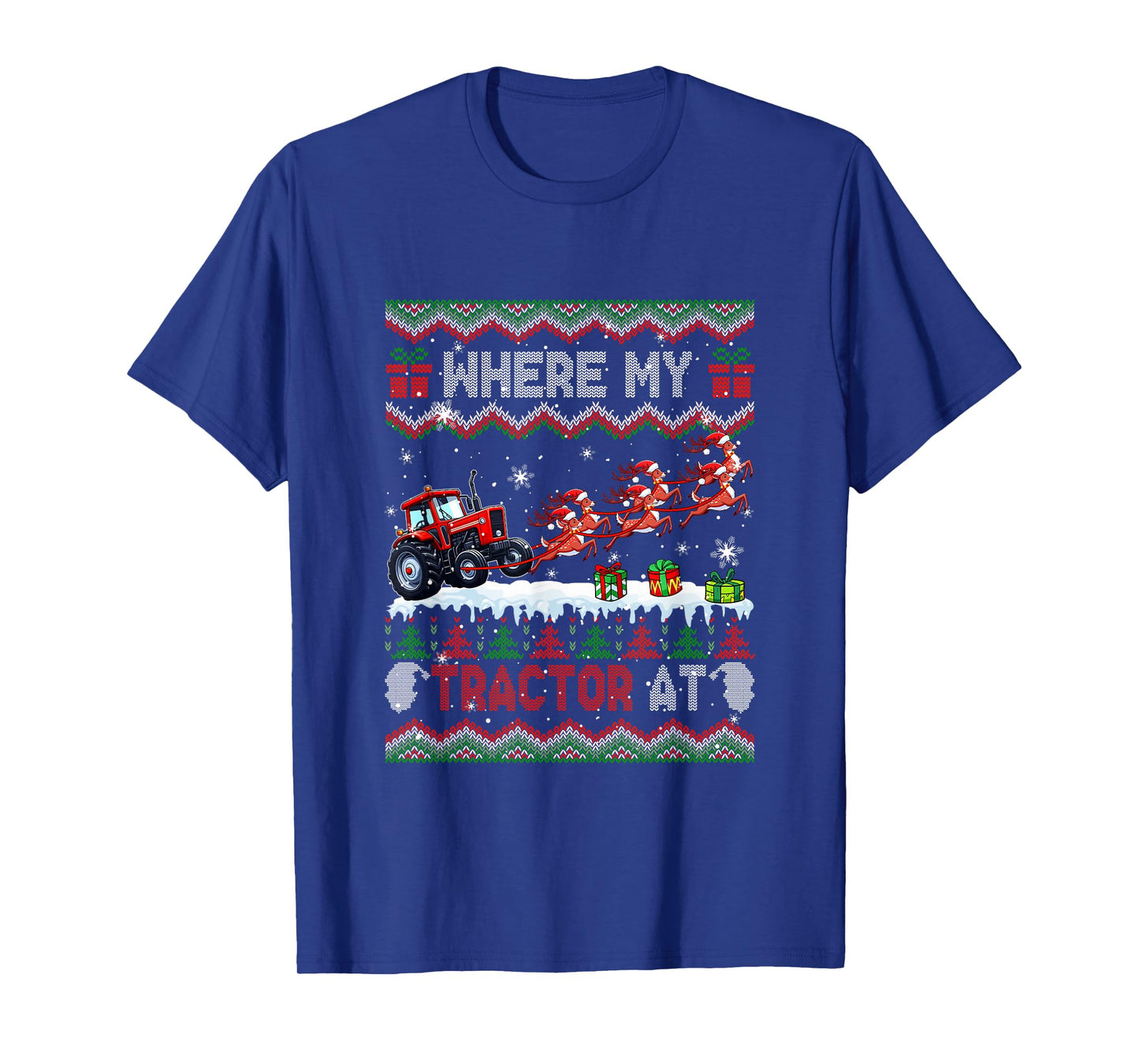 Where My Tractor at Christmas Sweater Sleigh Reindeer T-Shirt