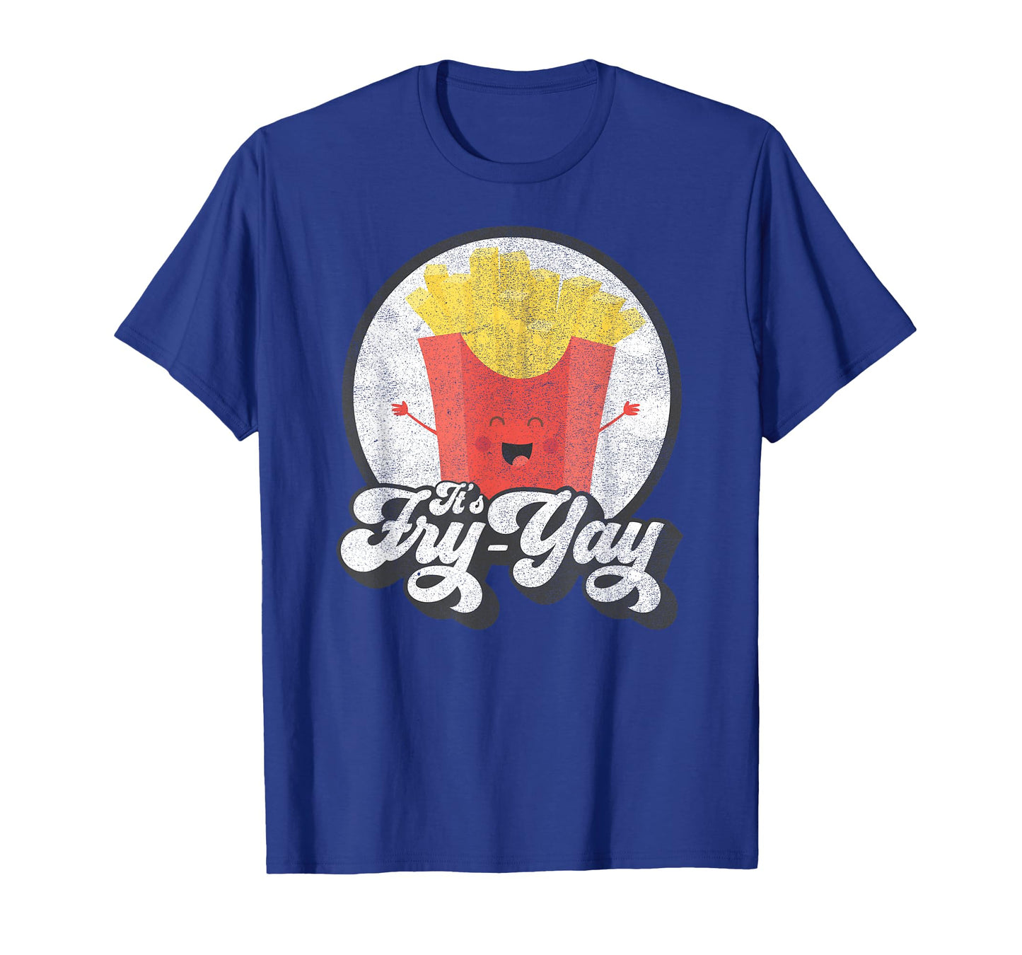 It's Fry-Yay T-Shirt - Retro Distressed T-Shirt
