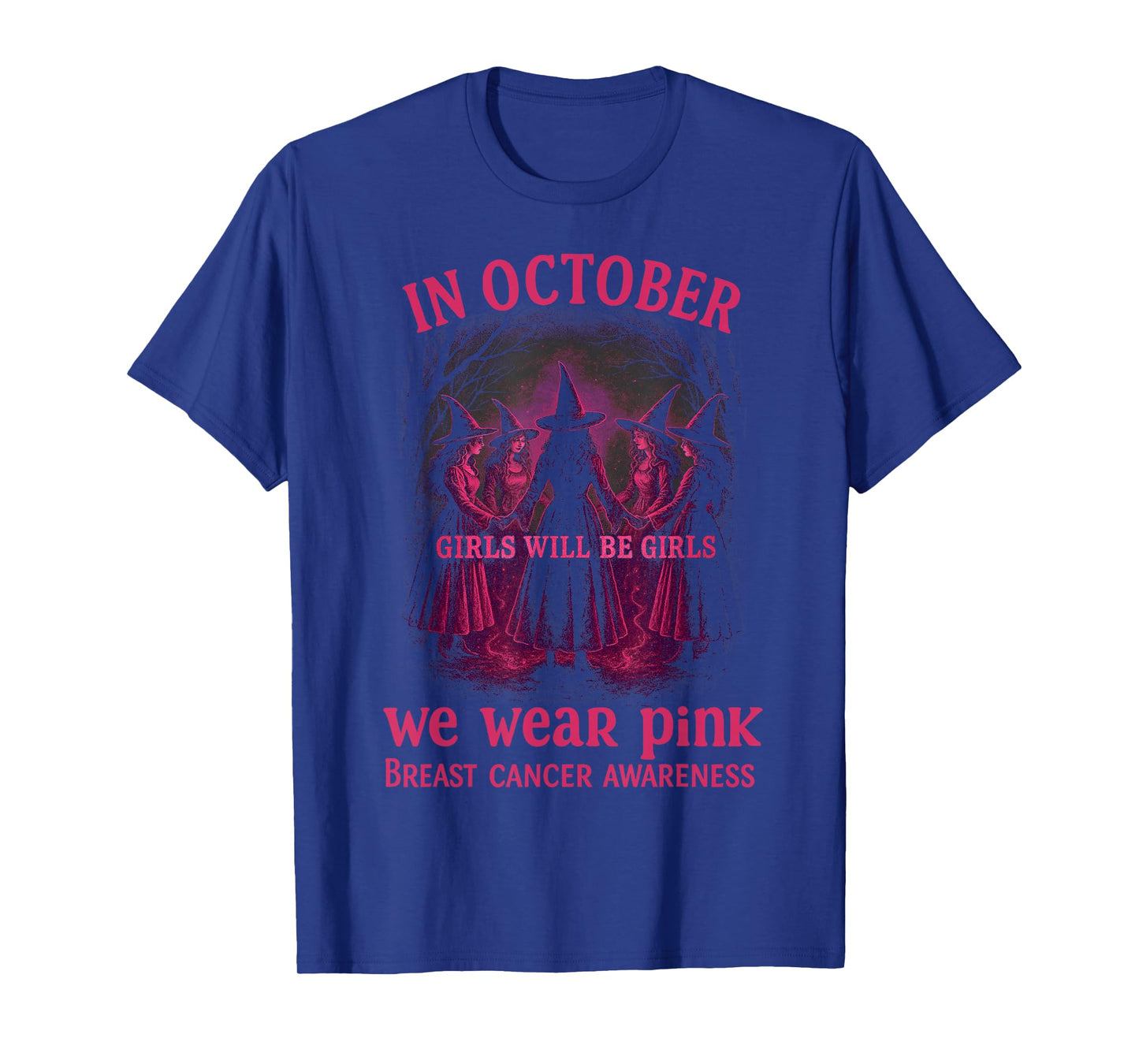 in October We Wear Pink Witches – Breast Cancer Awareness T-Shirt