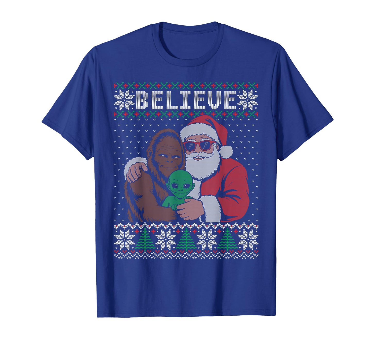 Believe Santa Bigfoot Alien Christmas Ugly Sweater Funny T-Shirt