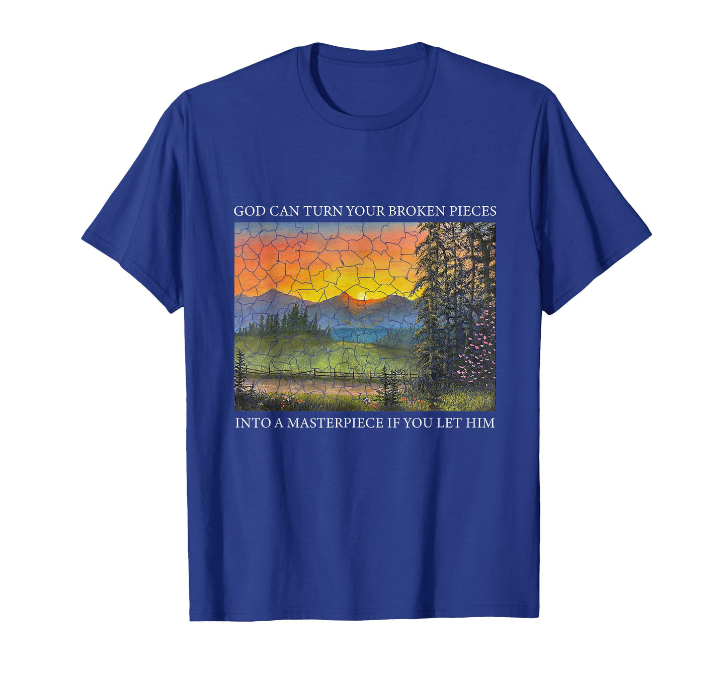 God Can Turn Broken Pieces Into Masterpiece Christian Jesus T-Shirt
